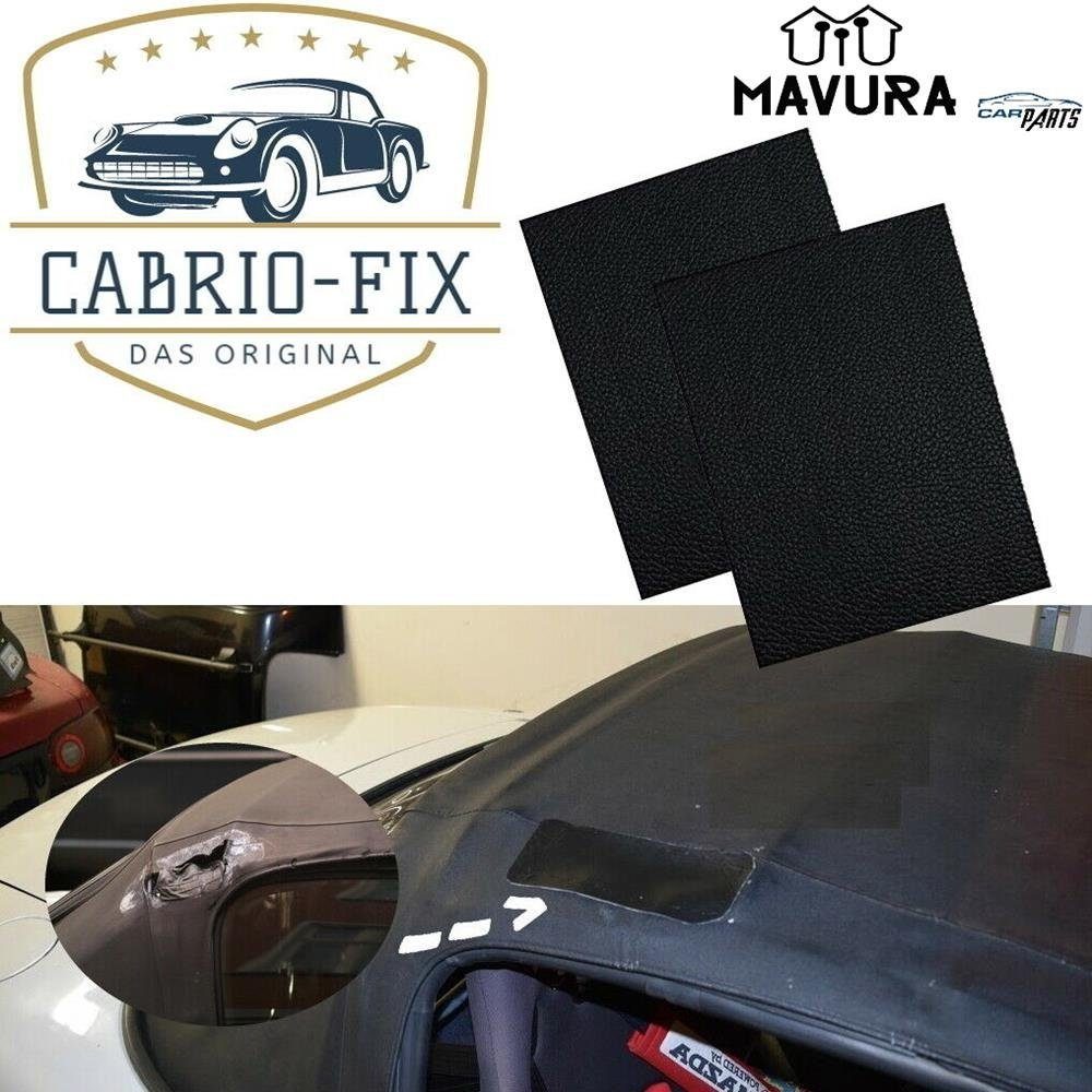 MAVURA Reparatur-Set MAVURACarparts CABRIO FIX [2er Set] Reparatur, Schwarz Cabrio Dach Set alle Verdeck Verdeck selbstklebend Marken