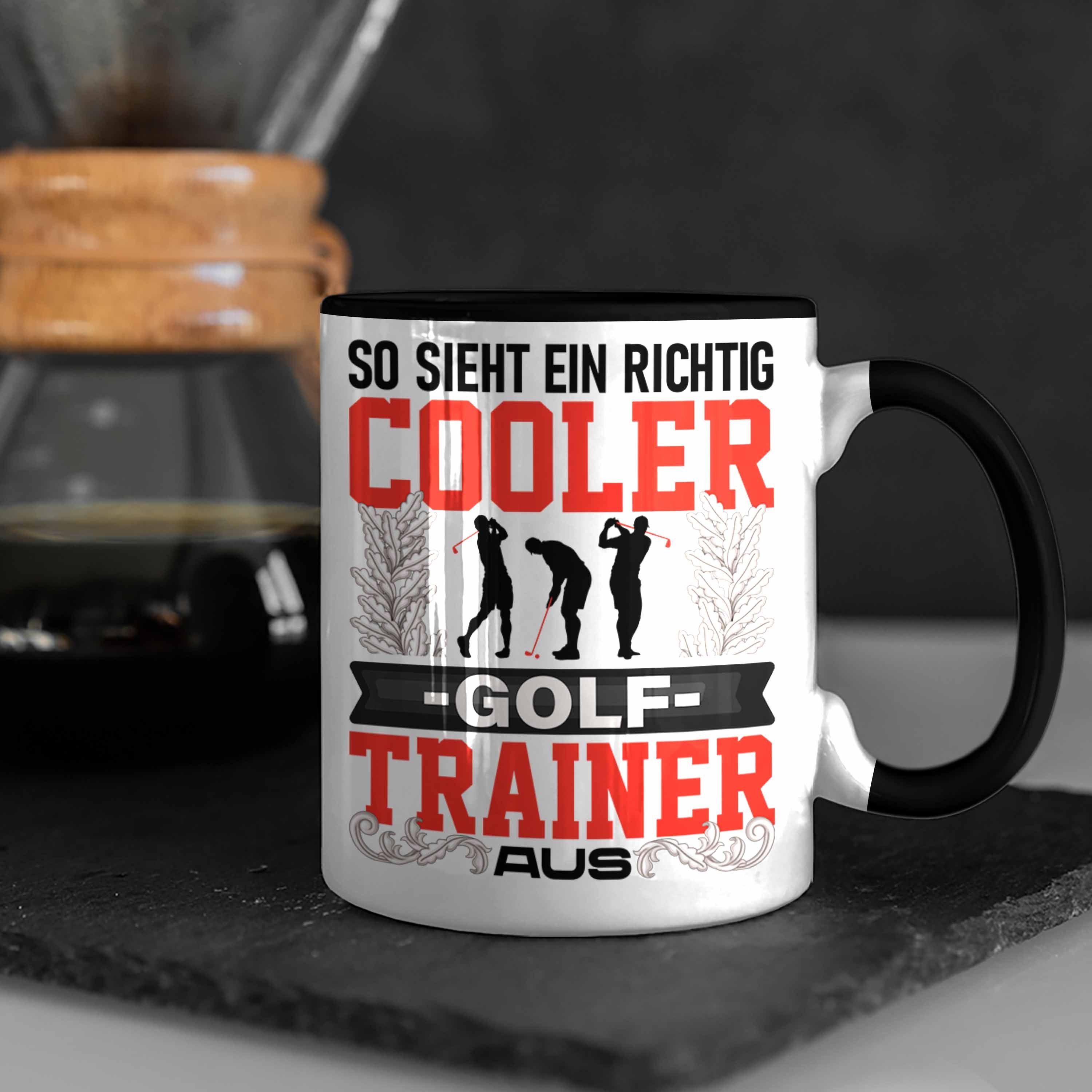 Trendation Tasse Trendation - Ri Lustig Golf Trainer Tasse Sieht Schwarz Spruch Geschenk So Ein