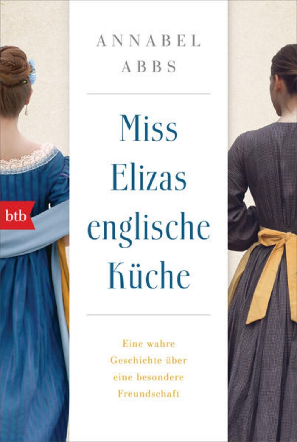 Miss Elizas englische Küche / Annabel Abbs