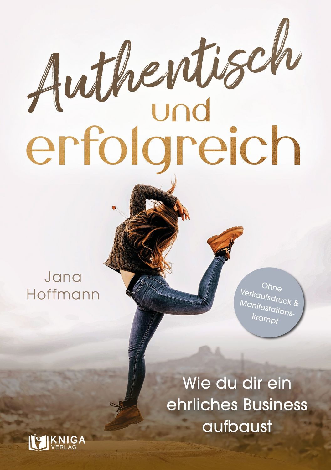 Lexikon Authentisch und erfolgreich Wie du dir ein ehrliches Business aufbaust Hoffmann Jana