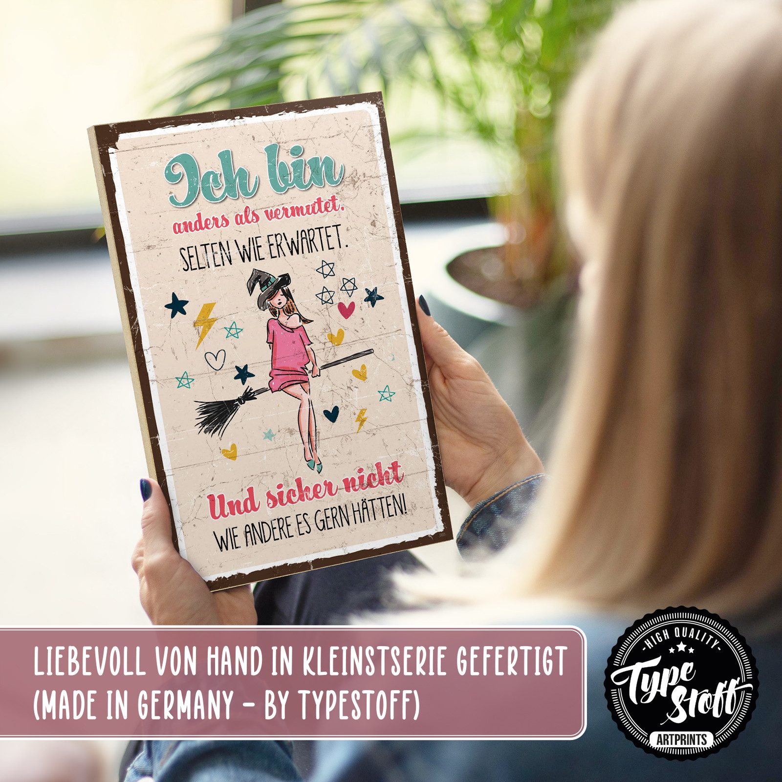 TypeStoff Holzbild Holzschild mit Spruch – anders