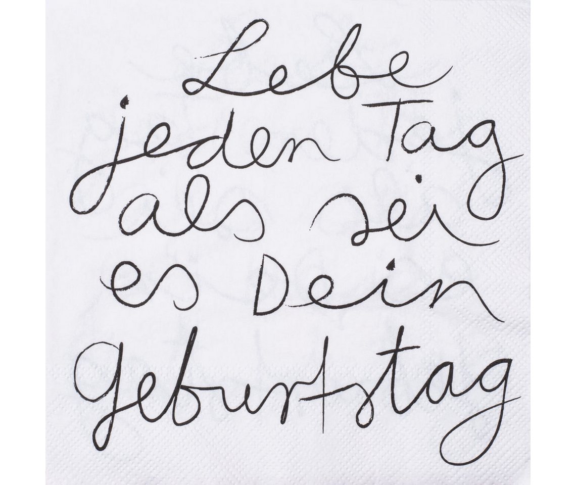 Räder Design Papierserviette Servietten 33x33 cm " Lebe jeden Tag als sei es dein Geburtstag " von