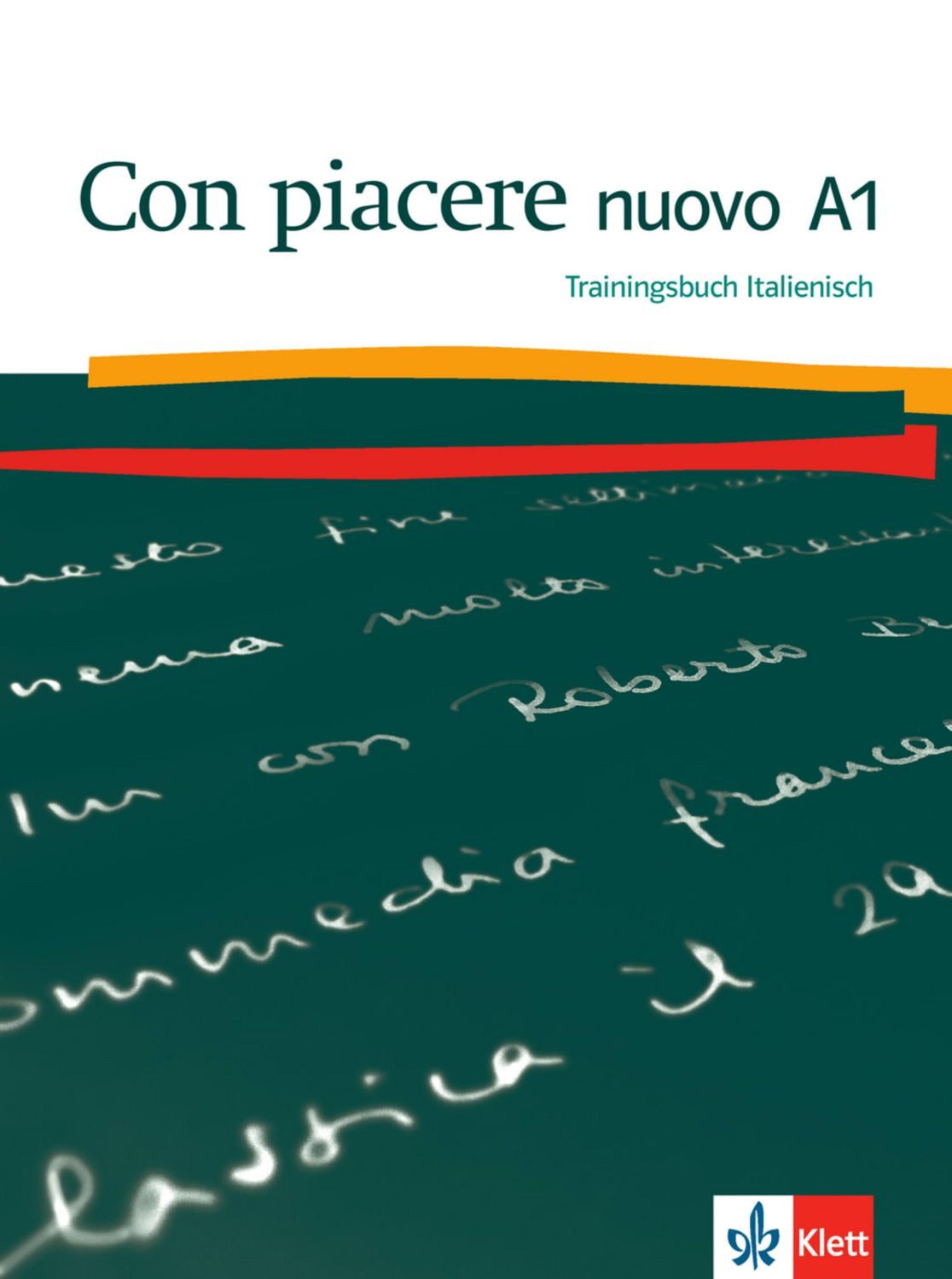 Con piacere nuovo A1. Trainingsbuch Italienisch / diverse