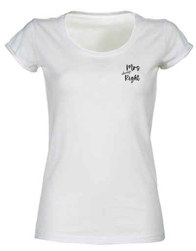 Baddery Print-Shirt Damen T-Shirt : Mrs. always Right - Funshirts für Frauen (Slim Fit), hochwertiger Siebdruck, aus Baumwolle
