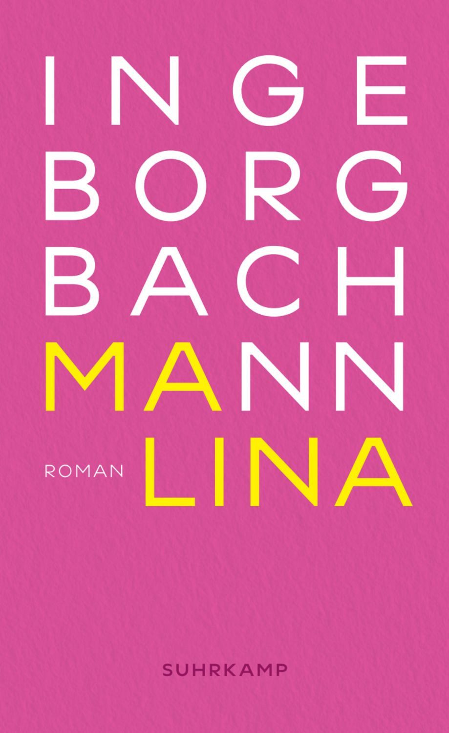 Malina / Ingeborg Bachmann