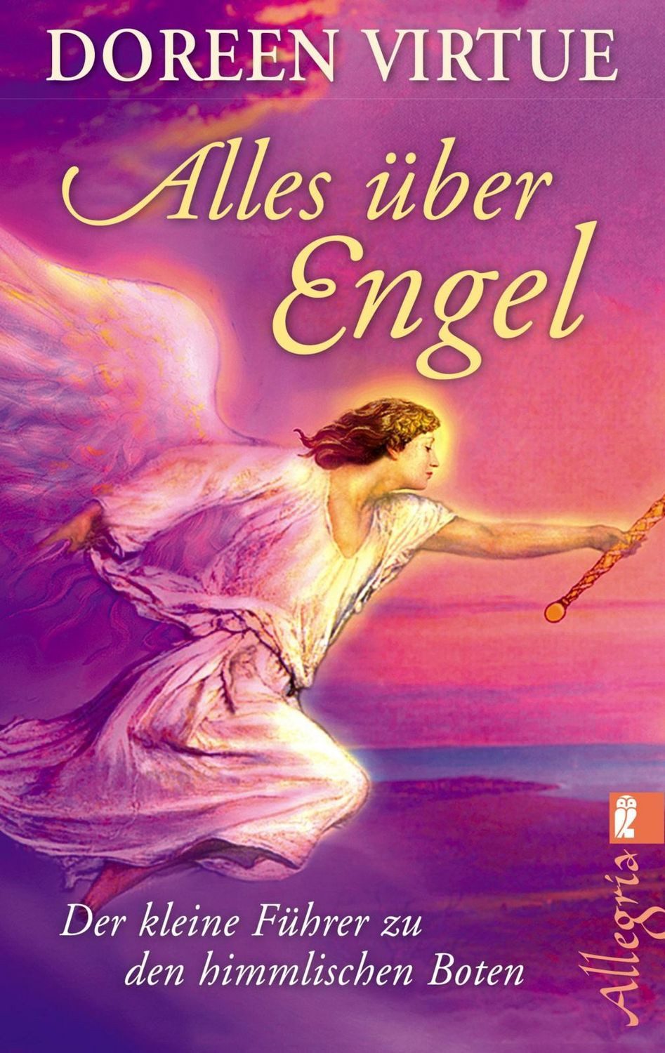 Alles über Engel / Doreen Virtue