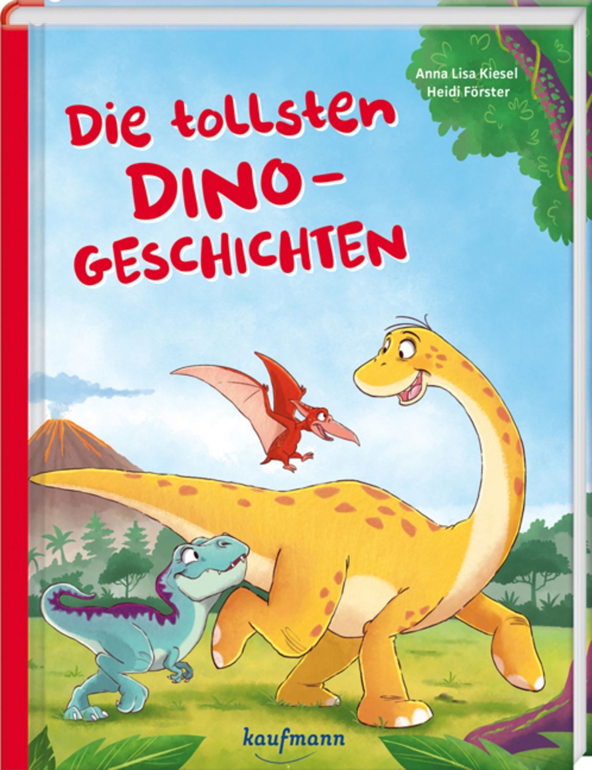 Die tollsten Dinogeschichten / Anna Lisa Kiesel