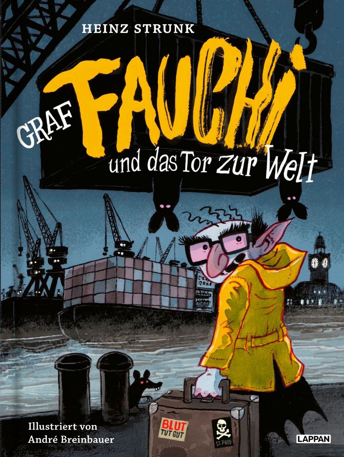 Graf Fauchi und das Tor zur Welt / Heinz Strunk