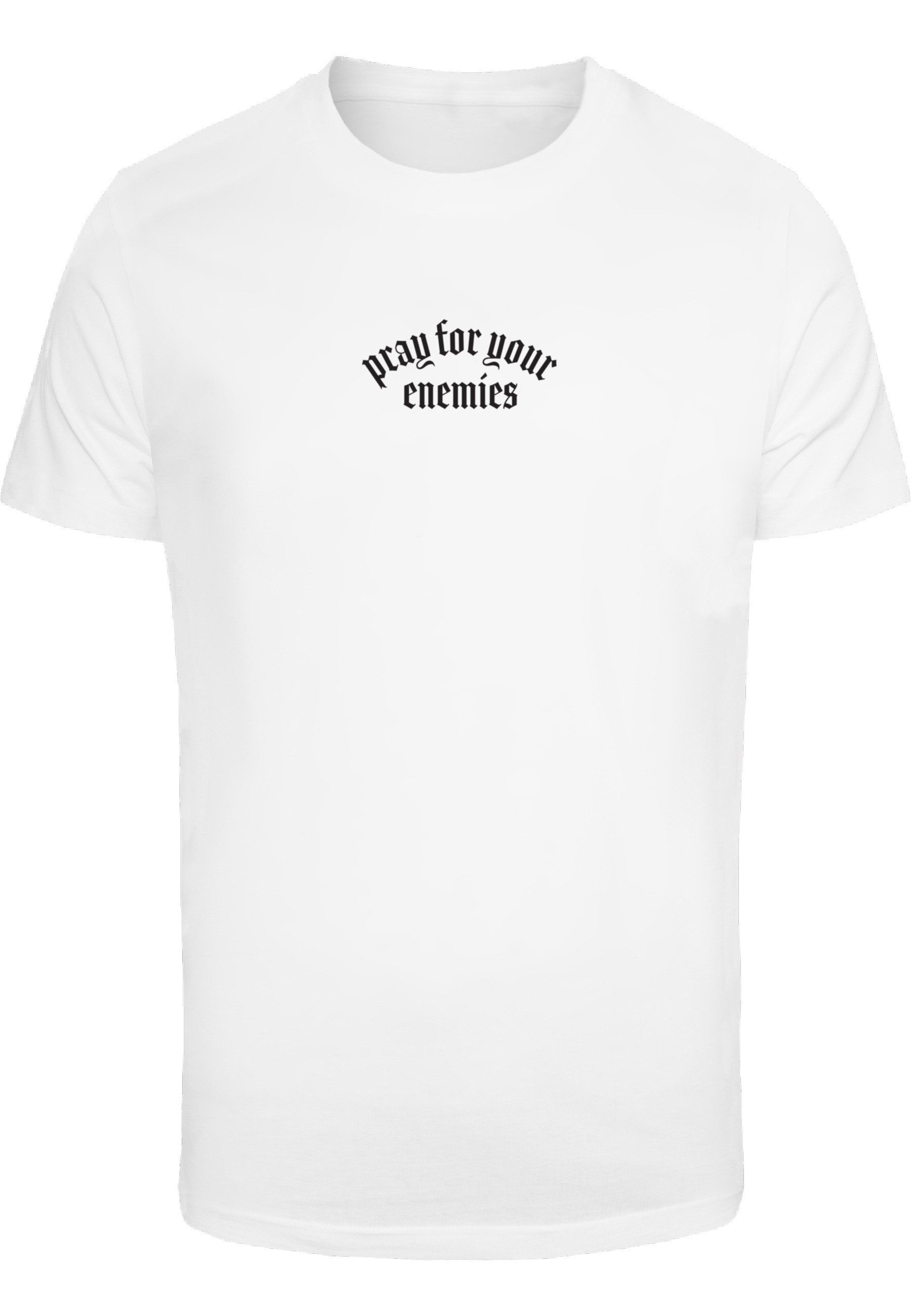 T-Shirt MisterTee Herren Pray For Your Enemies Tee