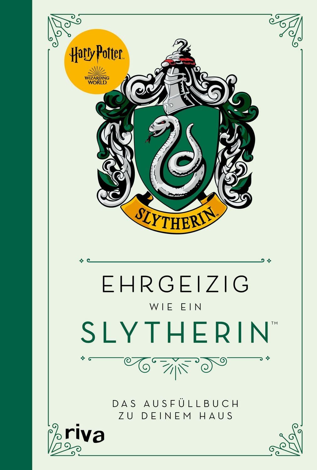 Kinderbuch Harry Potter: Ehrgeizig wie ein Slytherin Das Ausfüllbuch zu deinem Ha Wizarding World