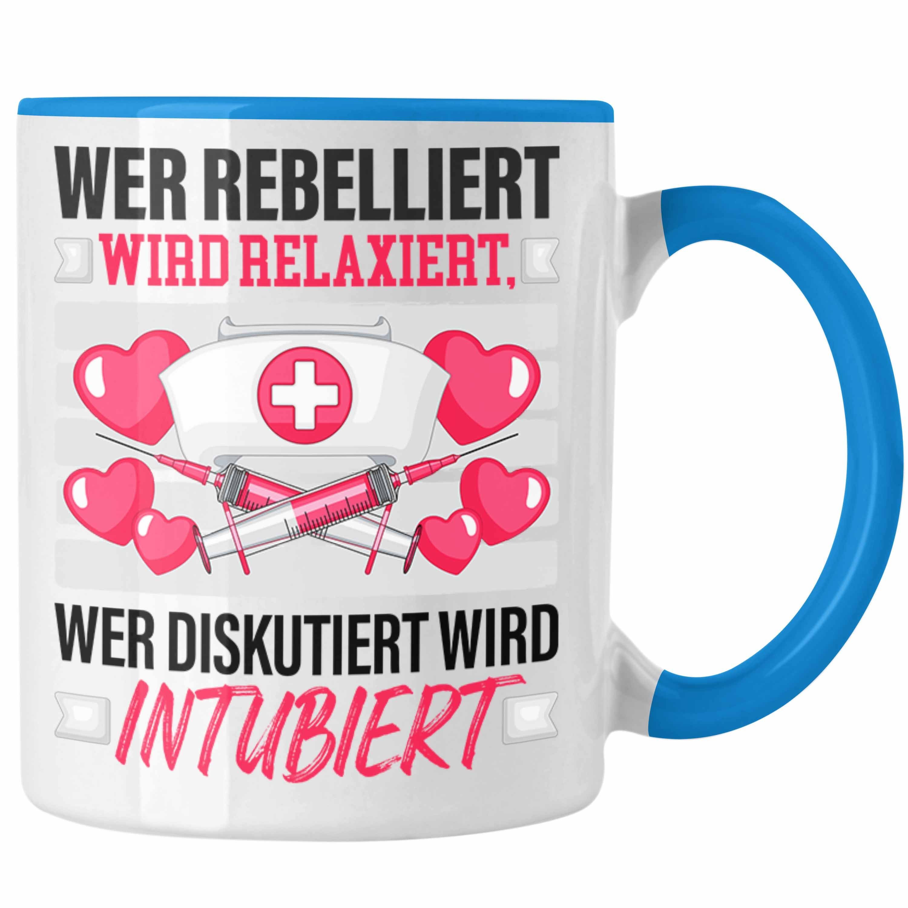 Trendation Tasse Krankenschwester Tasse Geschenk Wer Rebelliert Wird Relaxiert Anästhes Blau