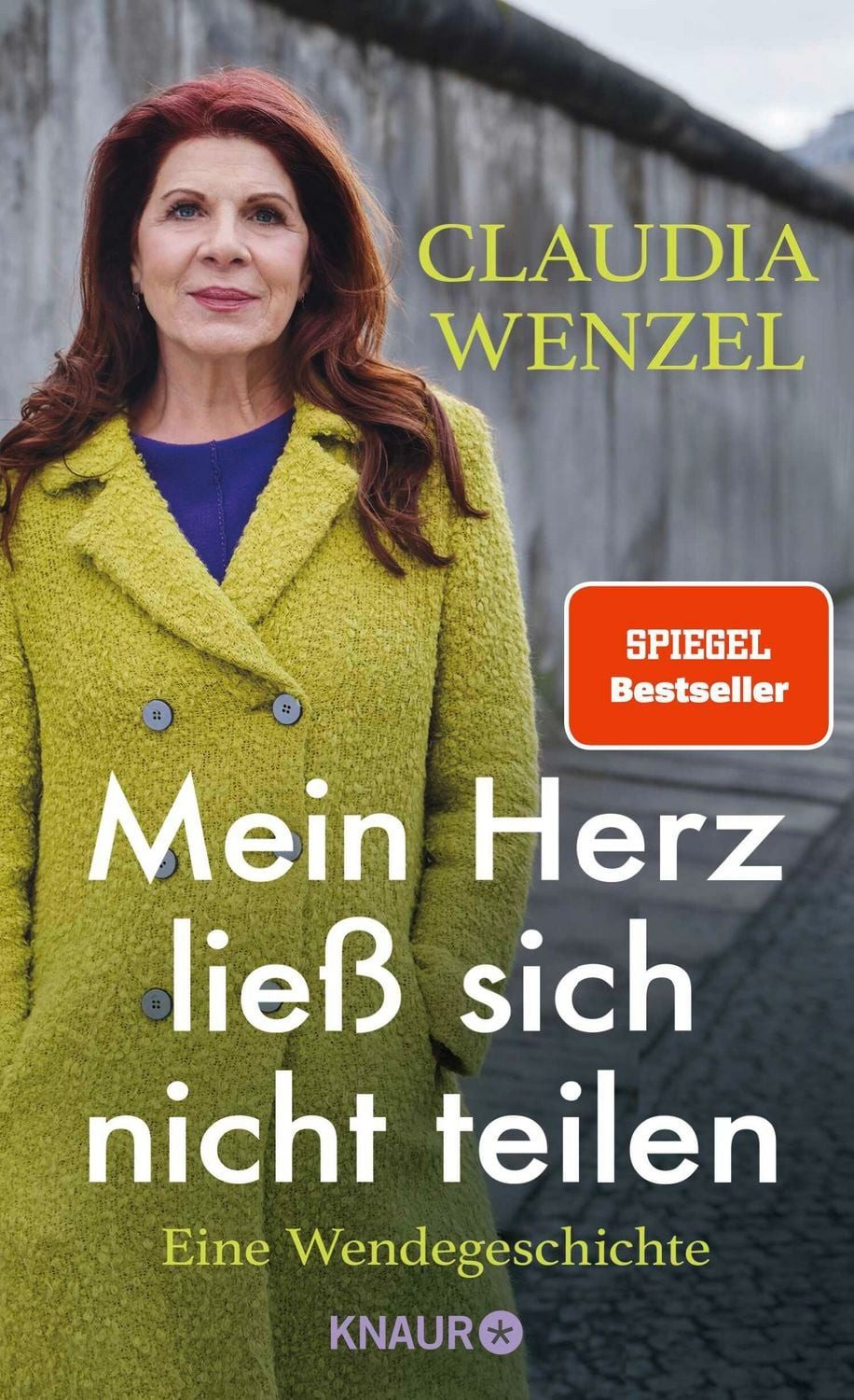 Mein Herz ließ sich nicht teilen / Claudia Wenzel