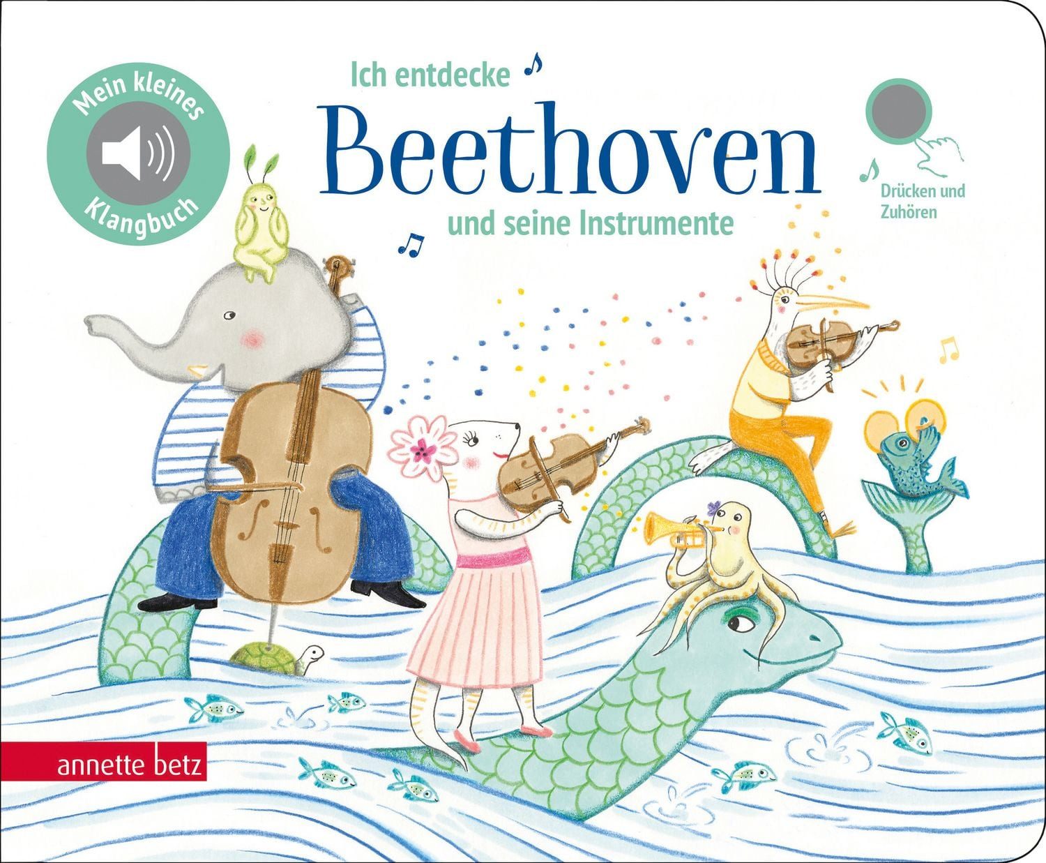 Ich entdecke Beethoven und seine Instrumente (Mein kleines Klangbuch) / diverse