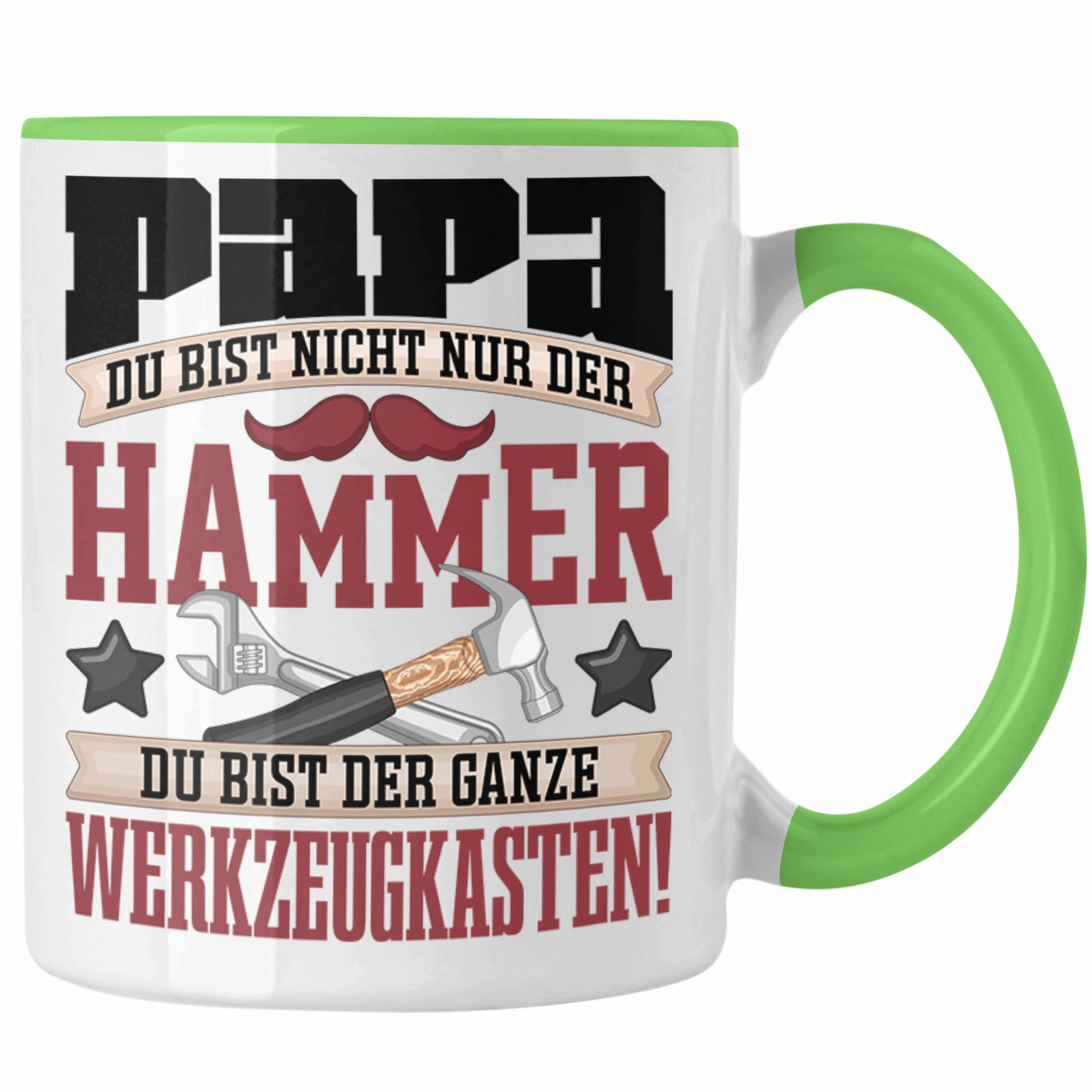 Trendation Tasse Papa Tasse Geschenk "Du Bist Nicht Nur Der Hammer" Geschenkidee Vatert Grün