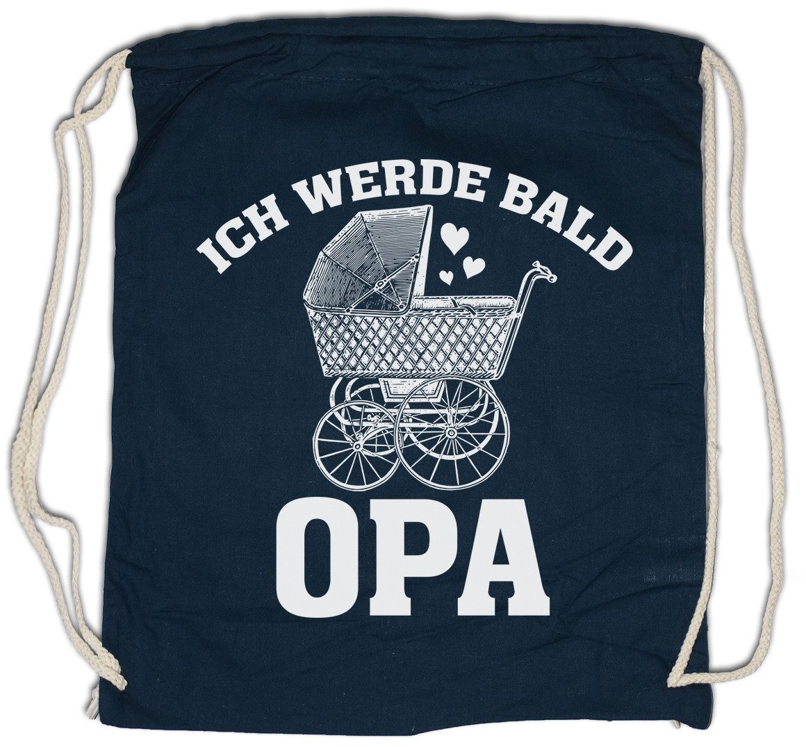 Urban Backwoods Turnbeutel Ich Werde Bald Opa Turnbeutel Opi Großvater Kind Enkel Grandpa Baby (1-tlg), Nachwuchs Geburt Mann