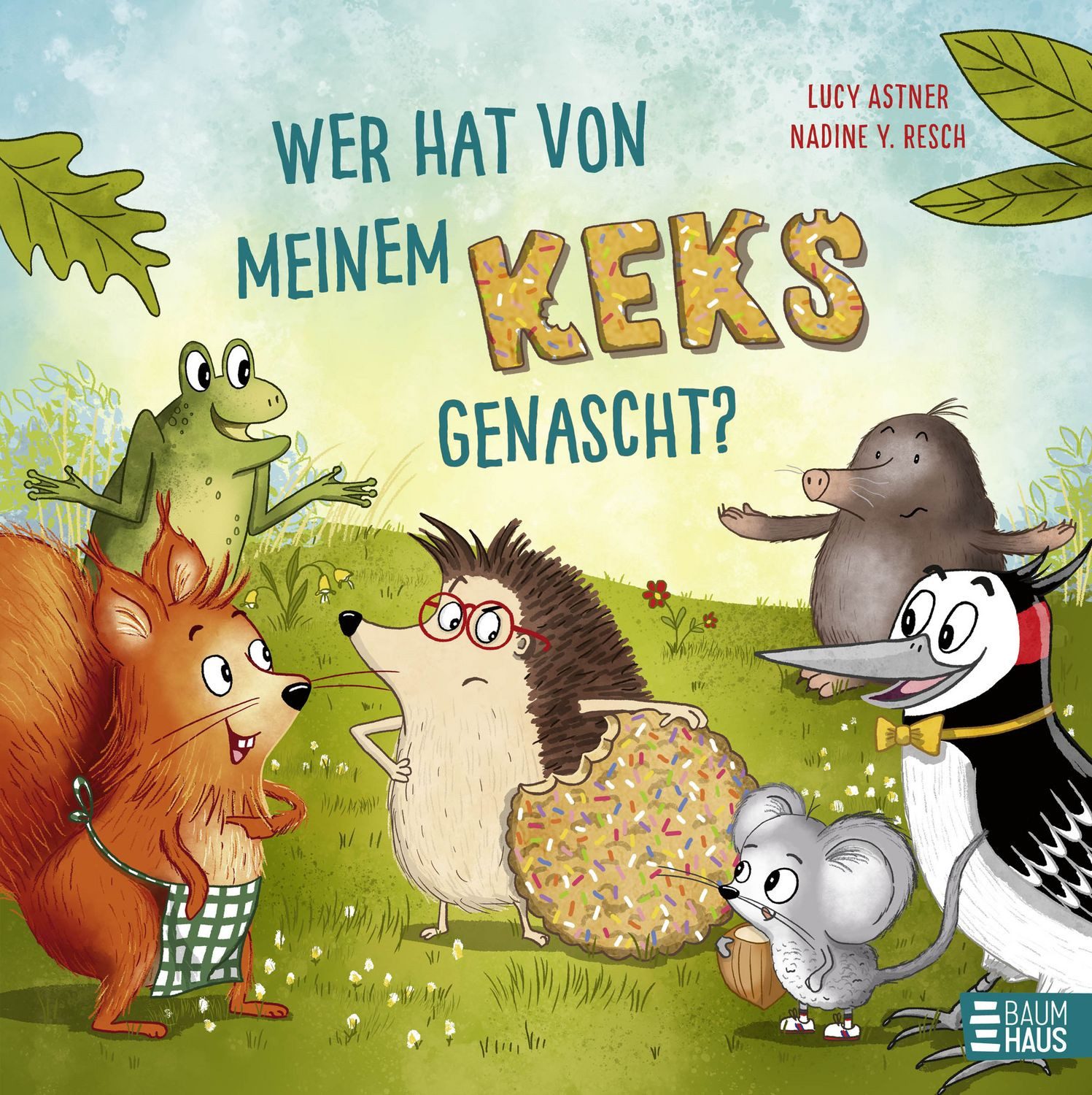 Wer hat von meinem Keks genascht? / Lucy Astner