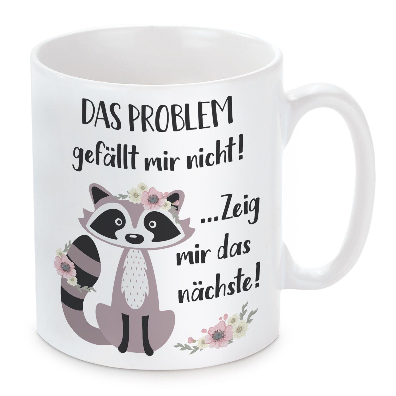 Herzbotschaft Tasse Kaffeebecher mit Motiv Das Problem gefällt mir nicht, Keramik, Kaffeetasse spülmaschinenfest und mikrowellengeeignet