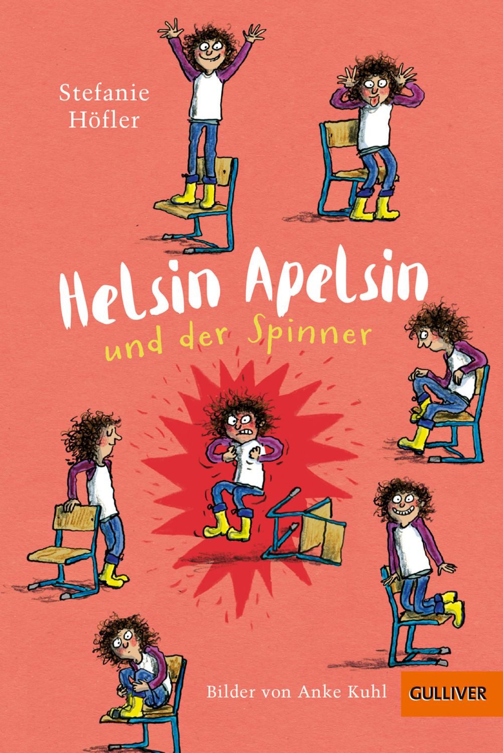 Helsin Apelsin und der Spinner / Stefanie Höfler