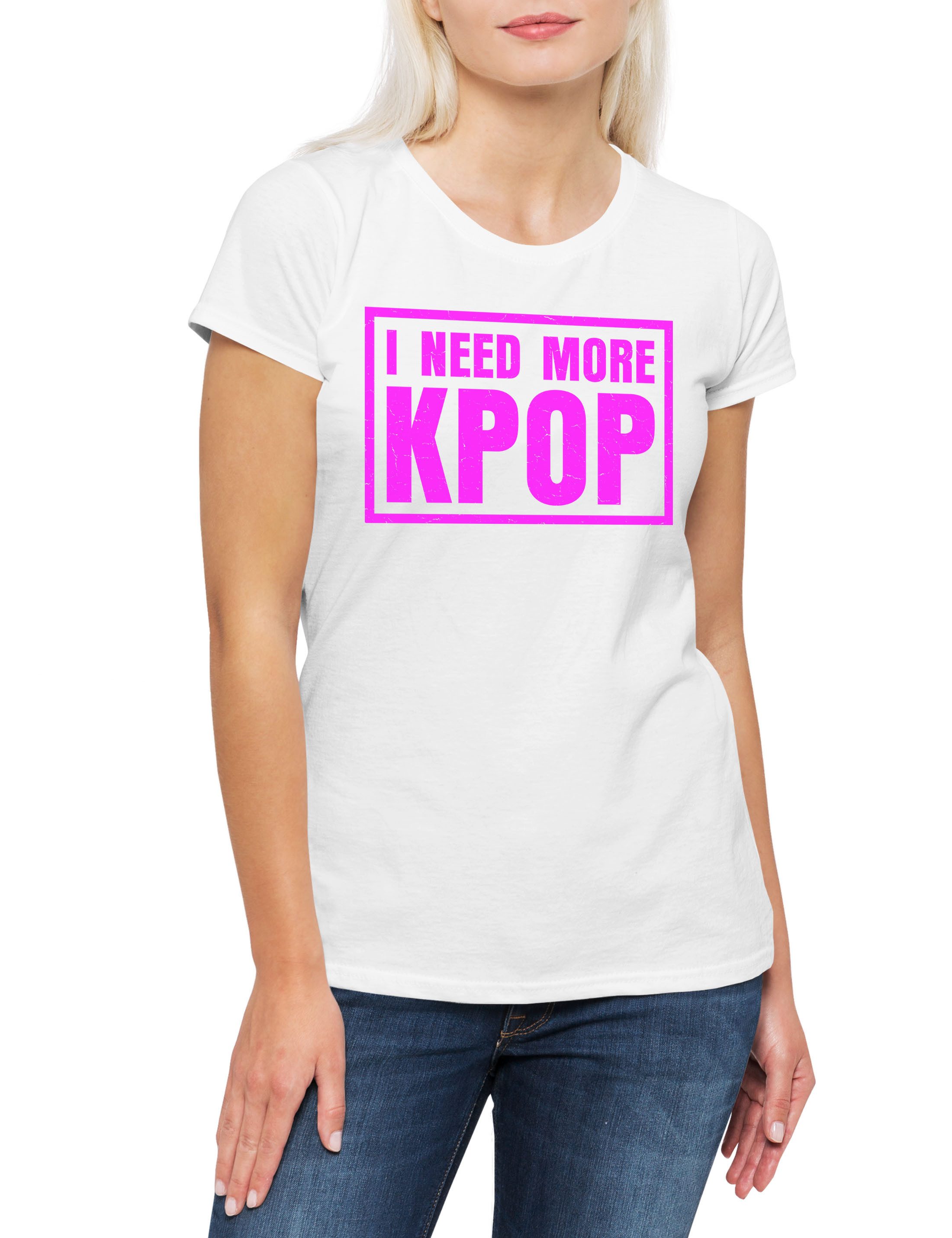Urban Backwoods Print-Shirt I Need More KPOP Damen T-Shirt Asian Korean Pop Korea Music Musik (1-tlg) South Band Music Idol