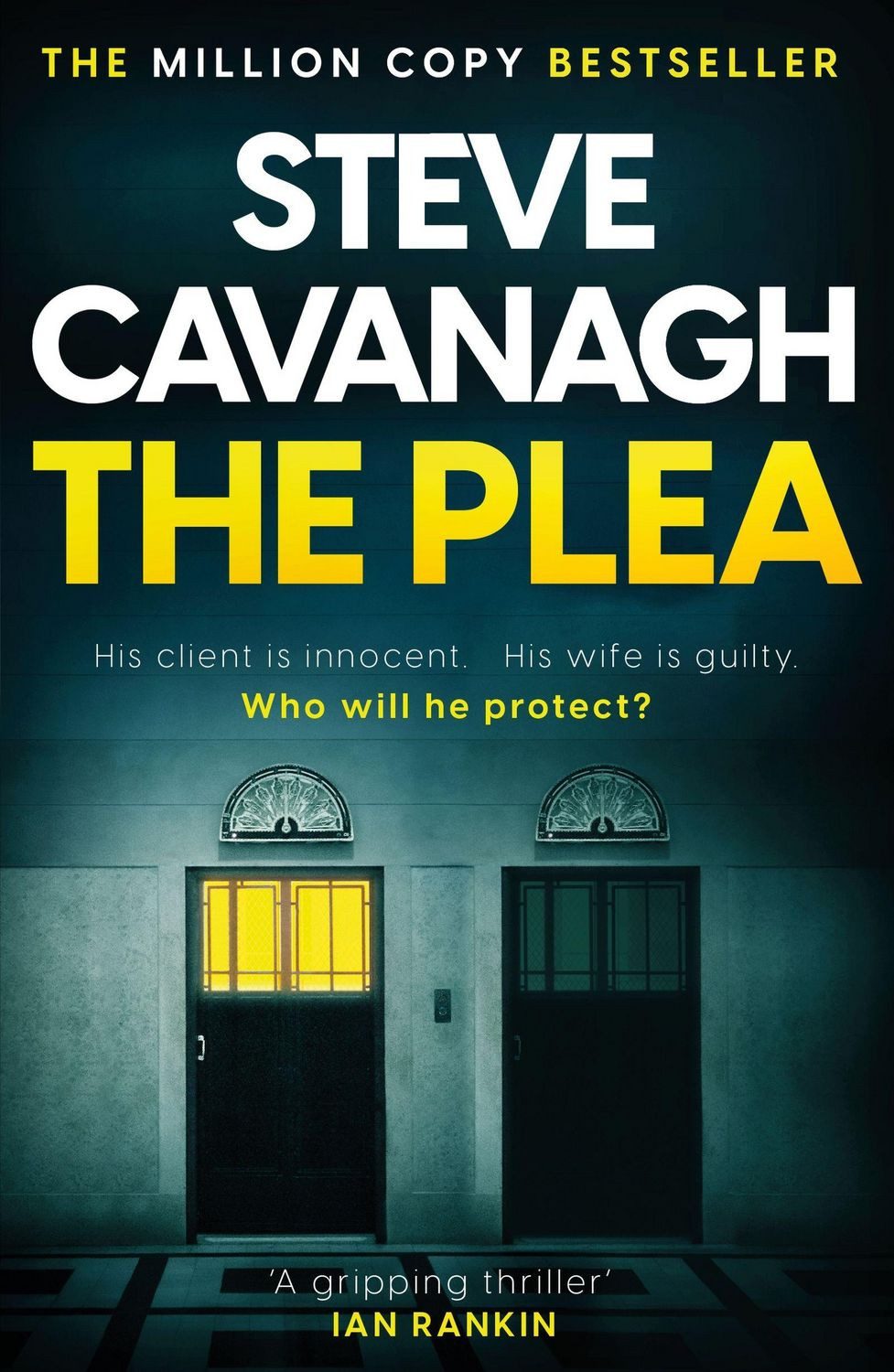 Belletristik The Plea the gripping thriller from the Sunday Times bestselling autho Steve Cavanagh