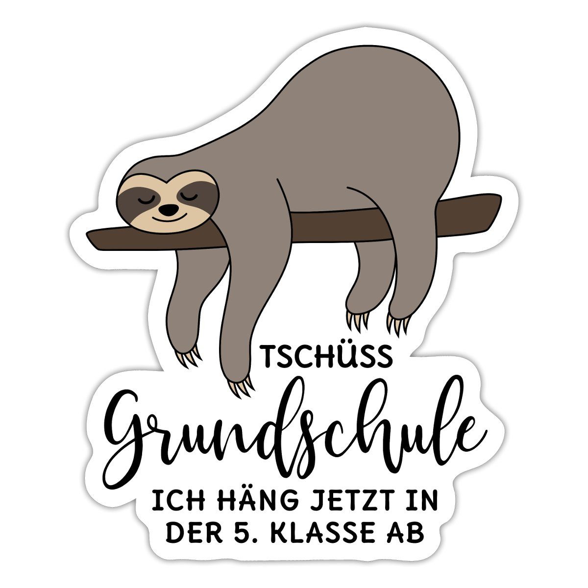 Spreadshirt Aufkleber Abschluss Tschüss Grundschule 5. Klasse Faultier Sticker Aufkleber