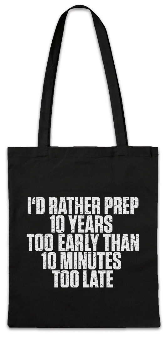 Beuteltasche I'd Rather Prep Stofftasche Prepper Survival Lost Outdoor Endzeit