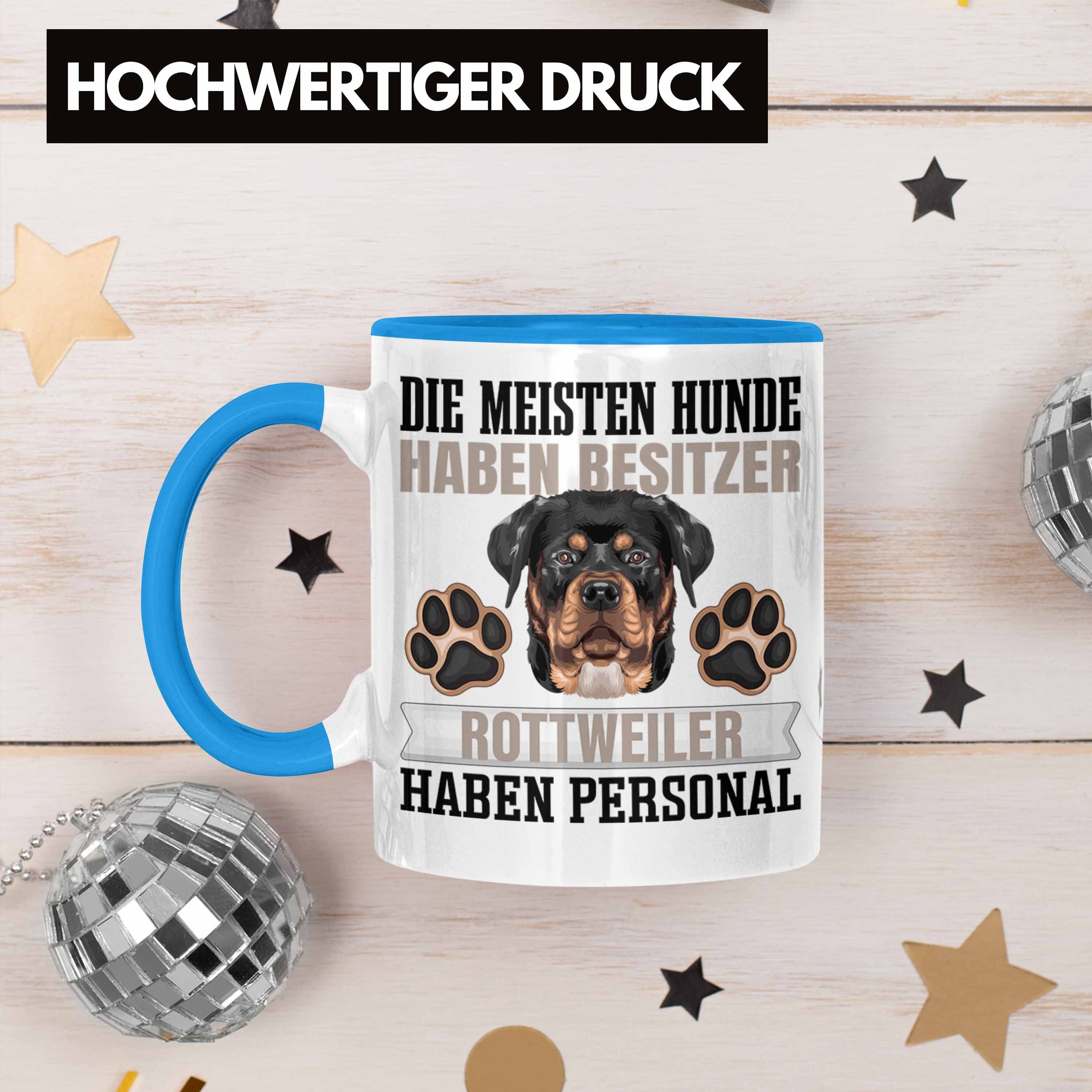 Tasse Tasse Lustiger Blau Geschenkidee Rottweiler Besitz Besitzer Trendation Spruch Geschenk