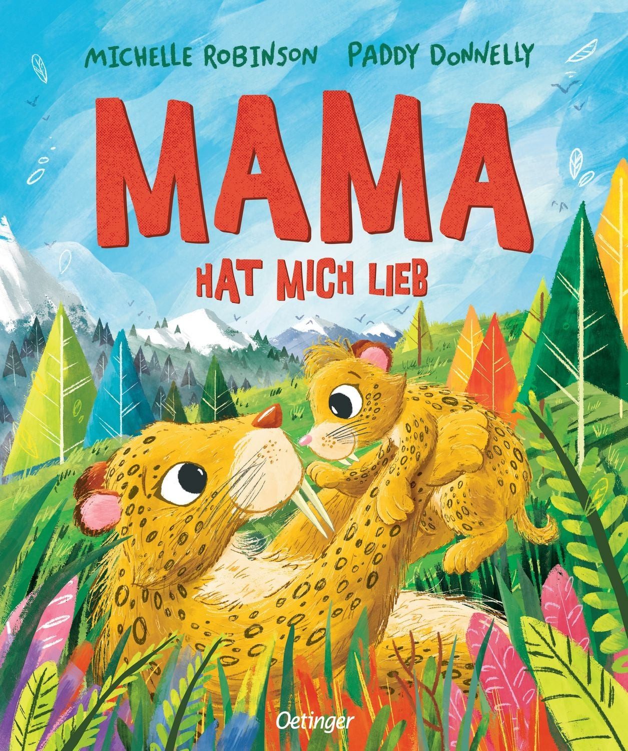 Mama hat mich lieb / Michelle Robinson