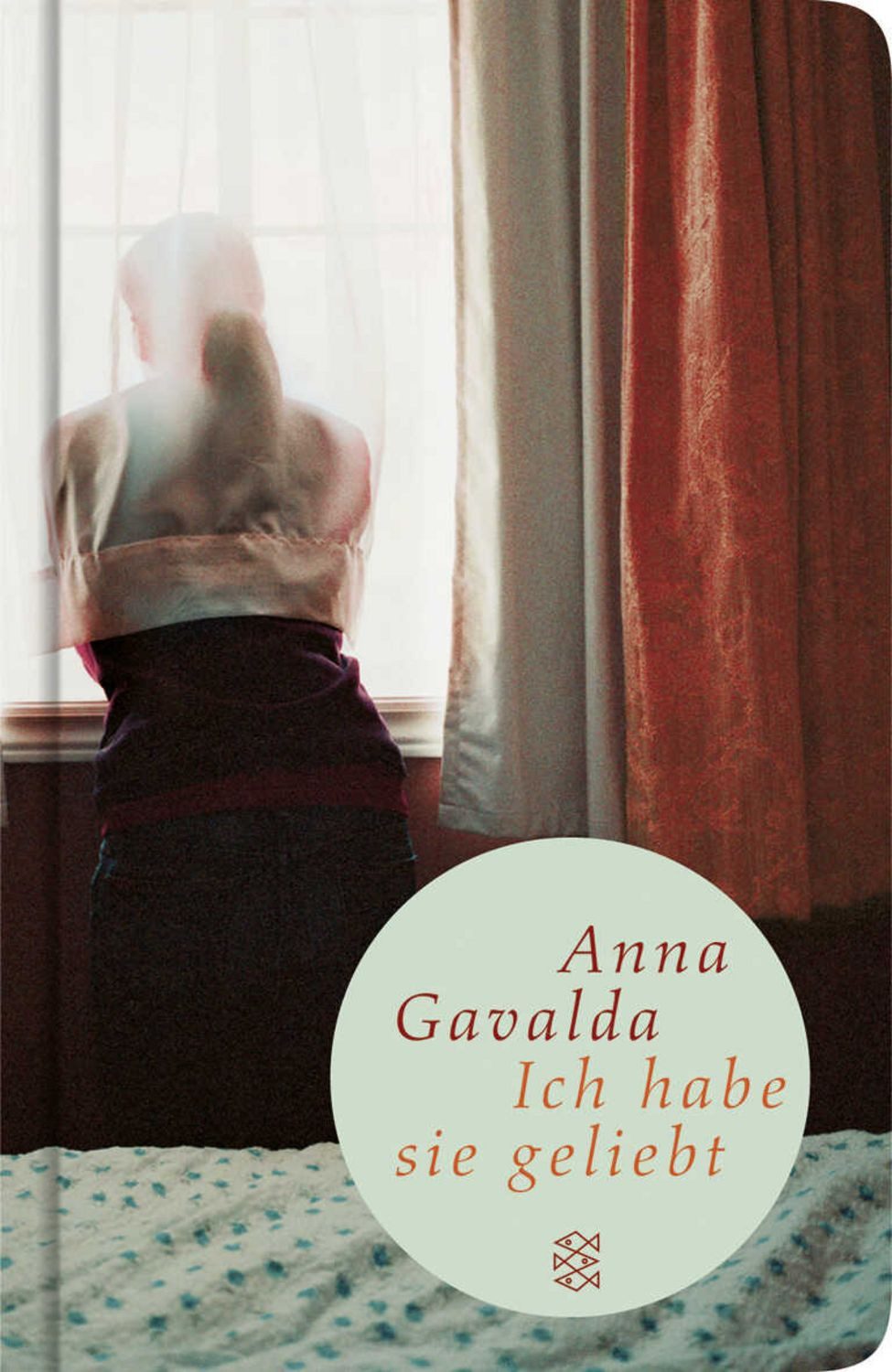 Ich habe sie geliebt / Anna Gavalda
