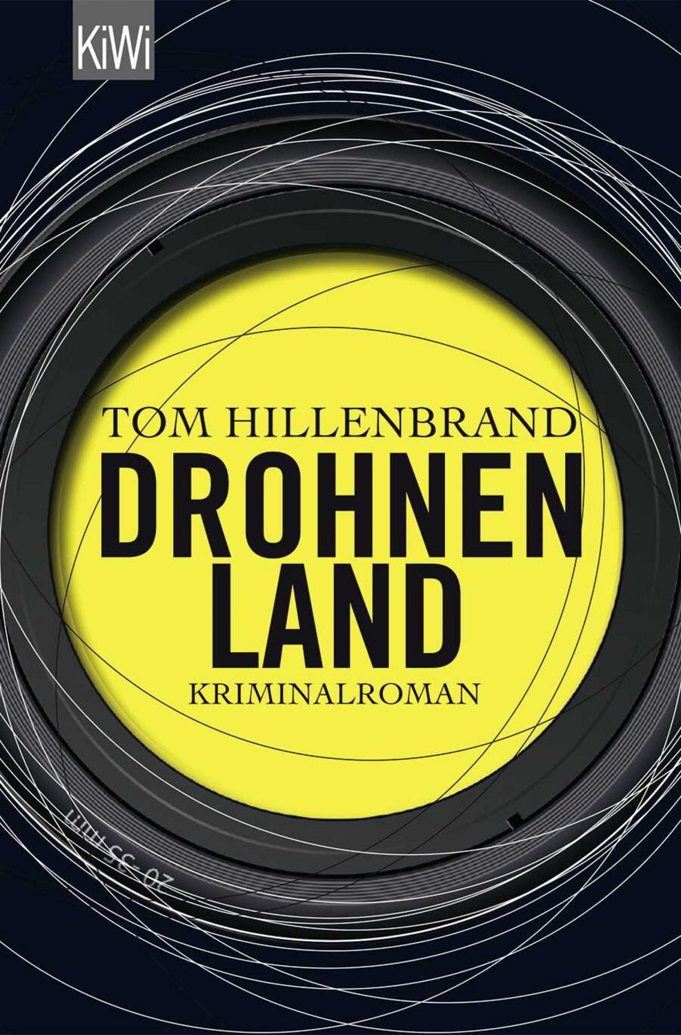 Drohnenland / Tom Hillenbrand, Kriminalroman