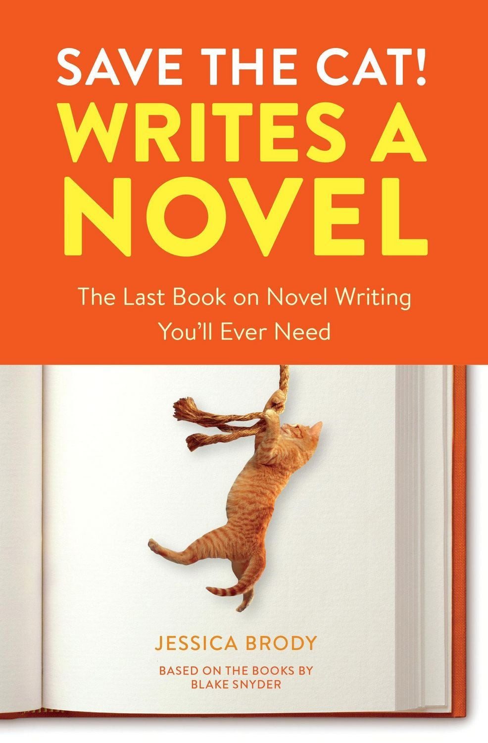 Save the Cat! Writes a Novel / Jessica Brody