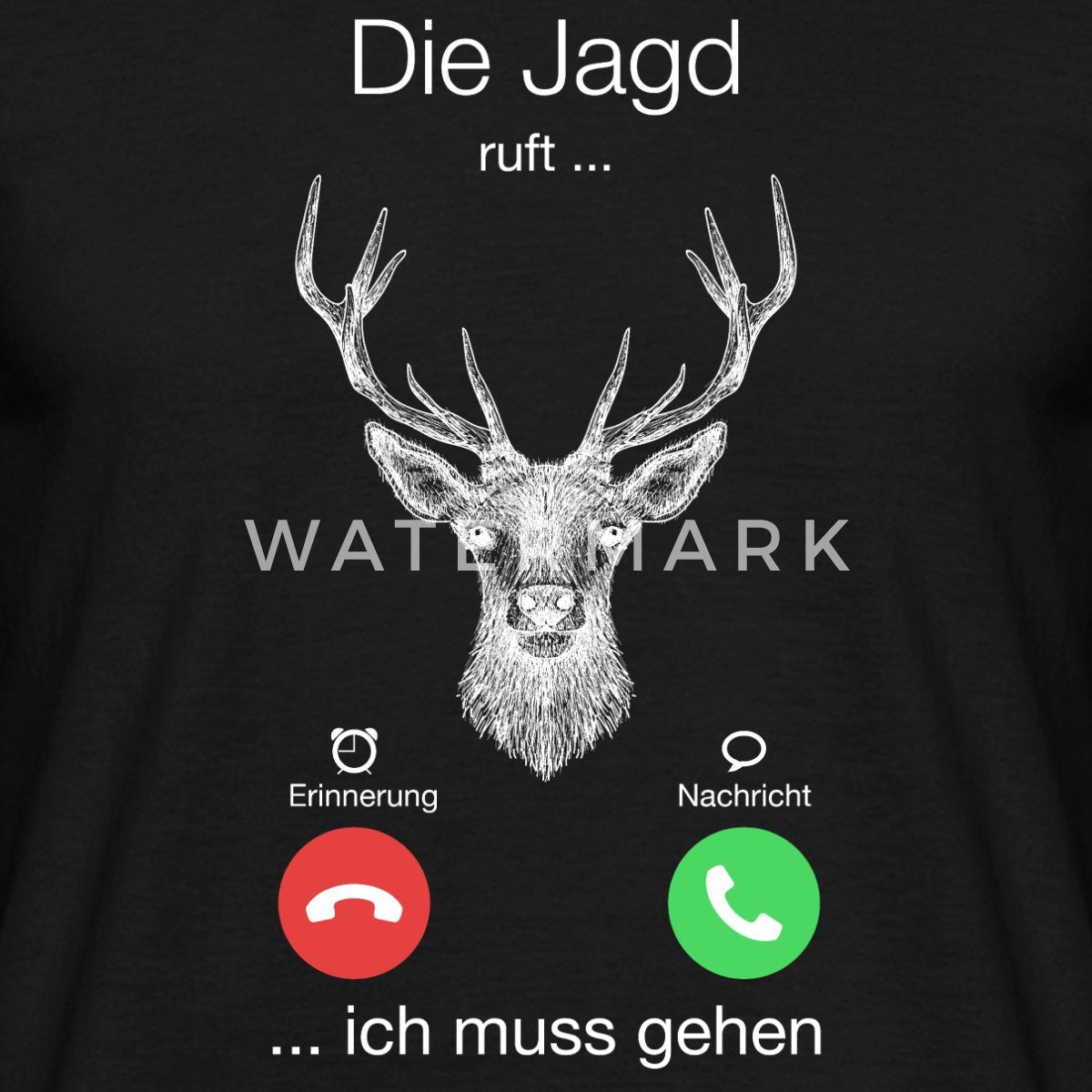 Spreadshirt T-Shirt Die Jagd Ruft Ich günstig online kaufen