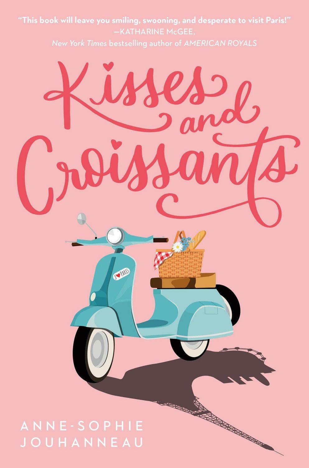 Kisses and Croissants / Anne-Sophie Jouhanneau