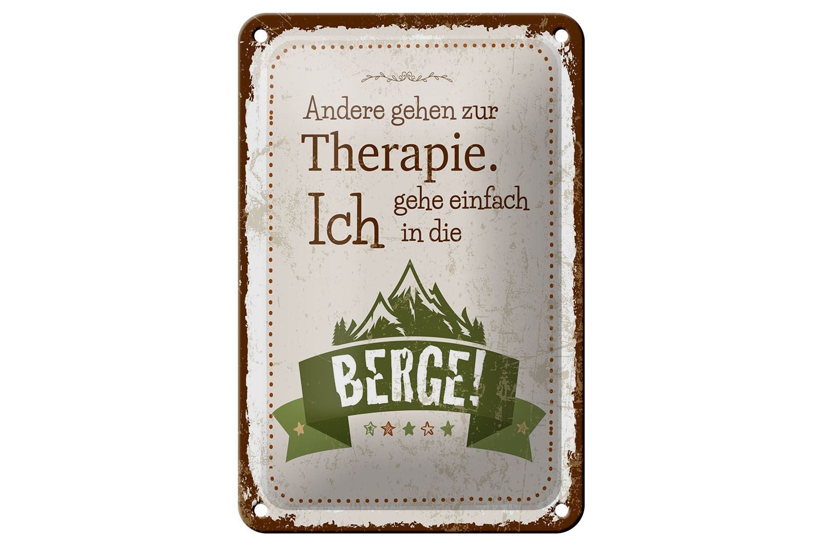Femer GmbH Metallschild Spruch 12x18 cm Andere gehen Therapie. Ich gehe einfach in die Berge, (1 St), gewölbte Oberfläche, abgerundete Ecken, umgeschlagene Kanten