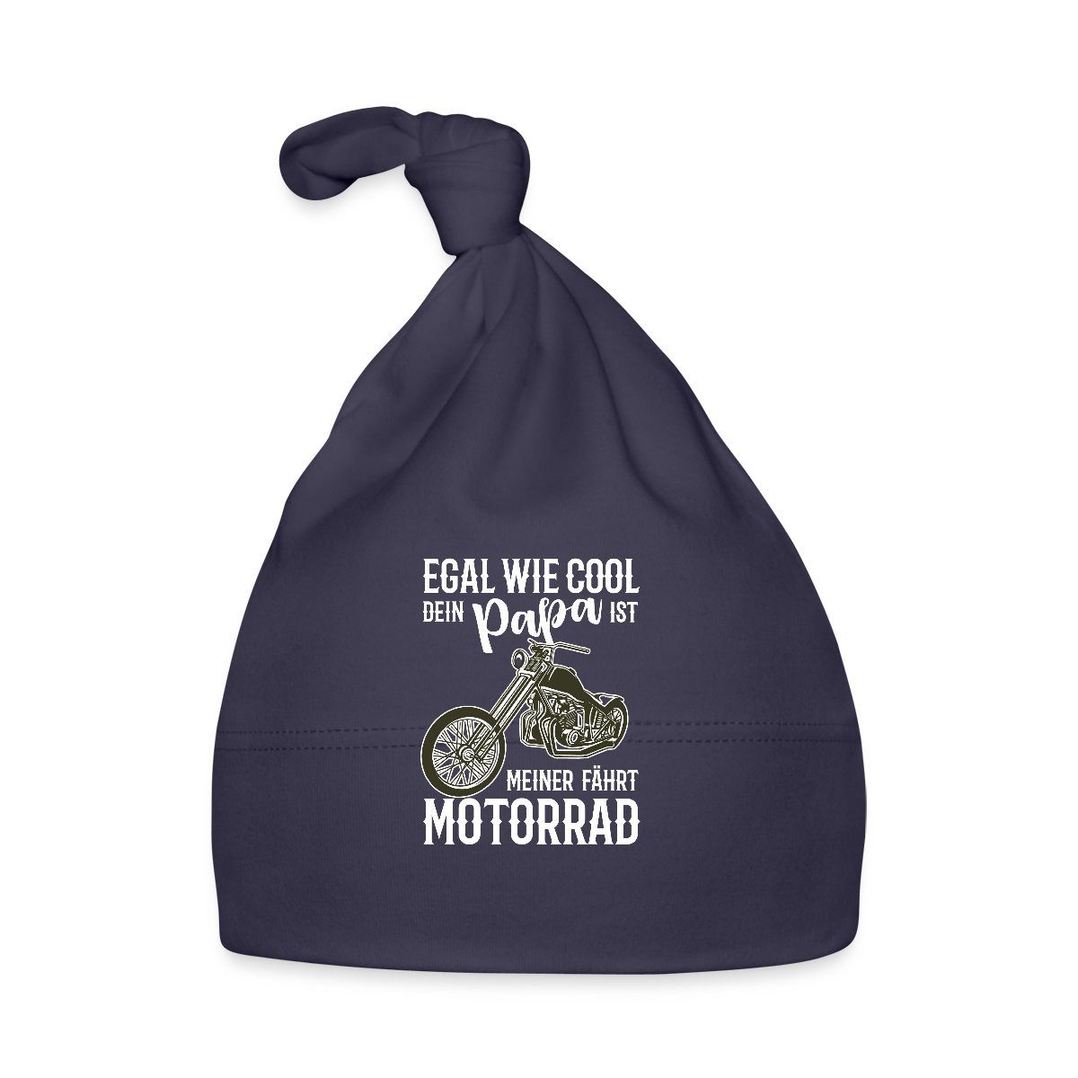 Spreadshirt Beanie Egal Wie Cool Dein Papa Meiner Fährt Motorrad Baby Baby Bio-Mütze (1-St)