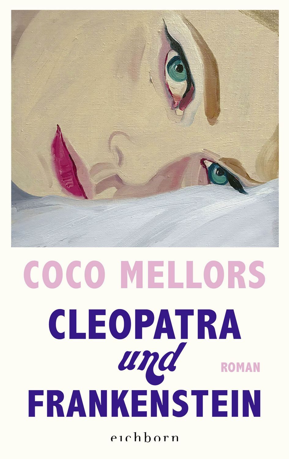 Cleopatra und Frankenstein / Coco Mellors