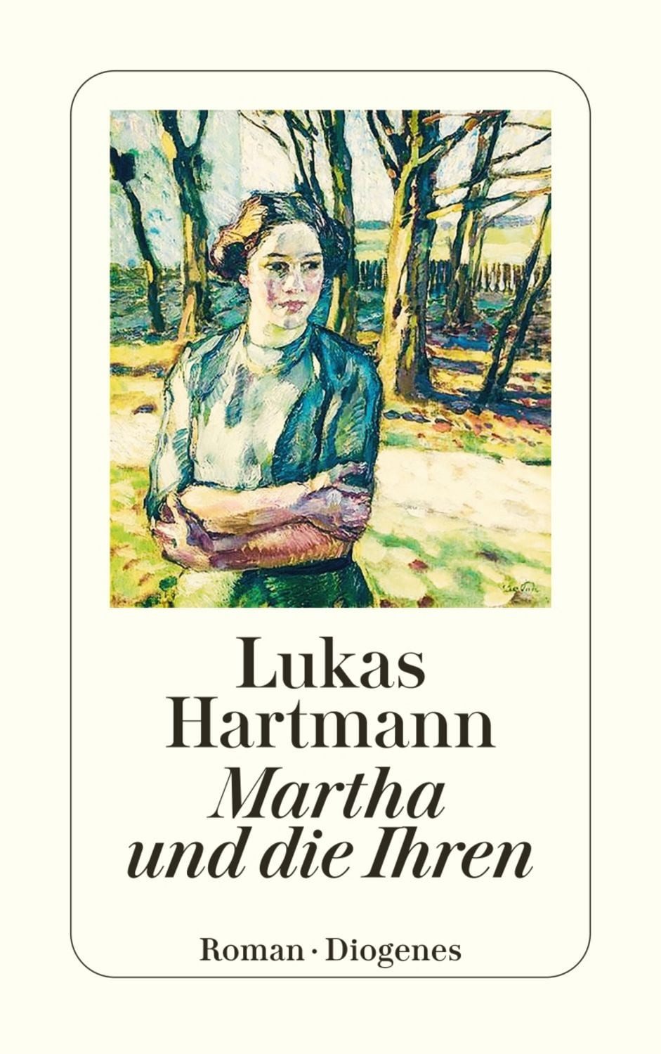 Martha und die Ihren / Lukas Hartmann