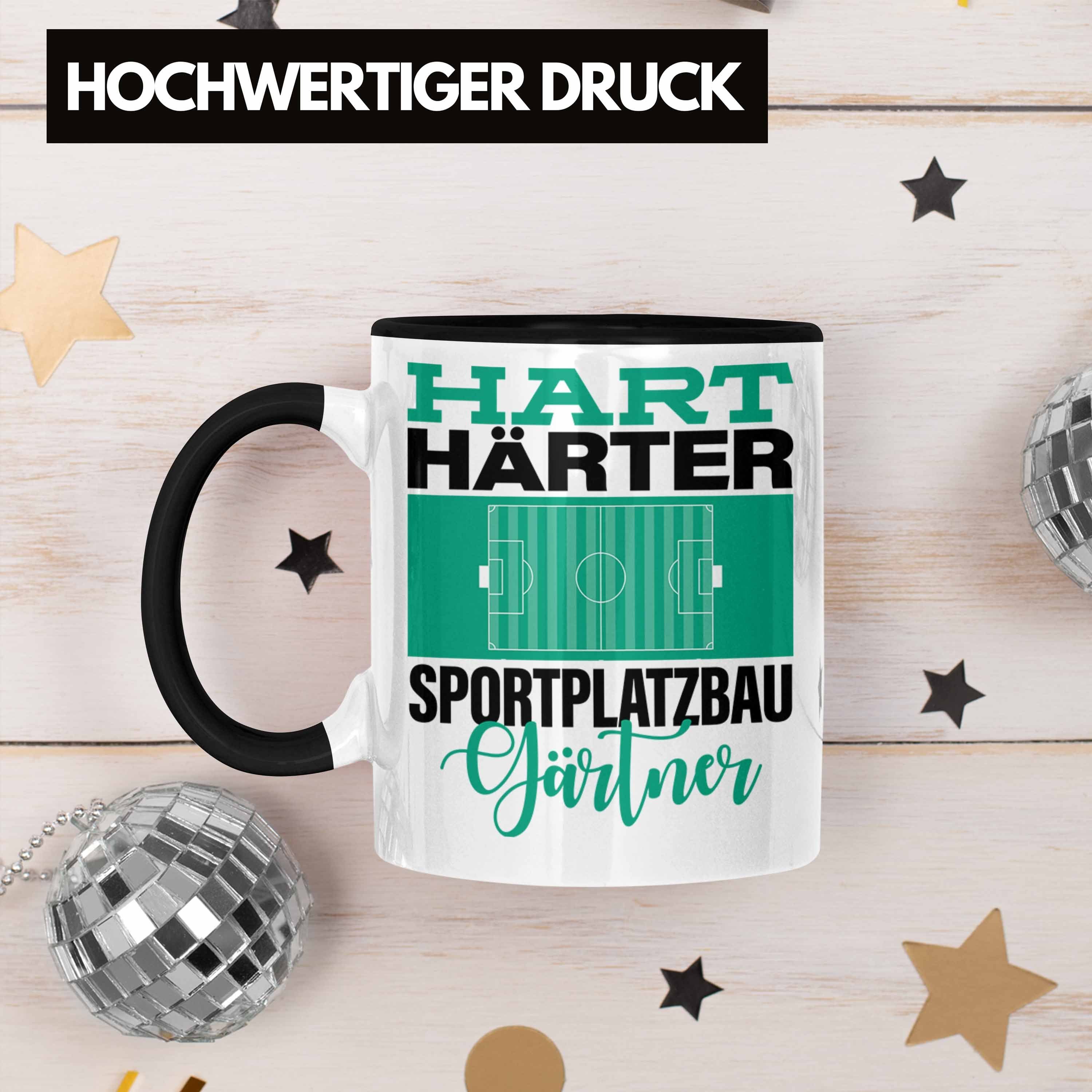 Trendation Tasse Tasse Sportp Schwarz Geschenkidee Spruch "Hart Sportplatzbaugärtner für Härter