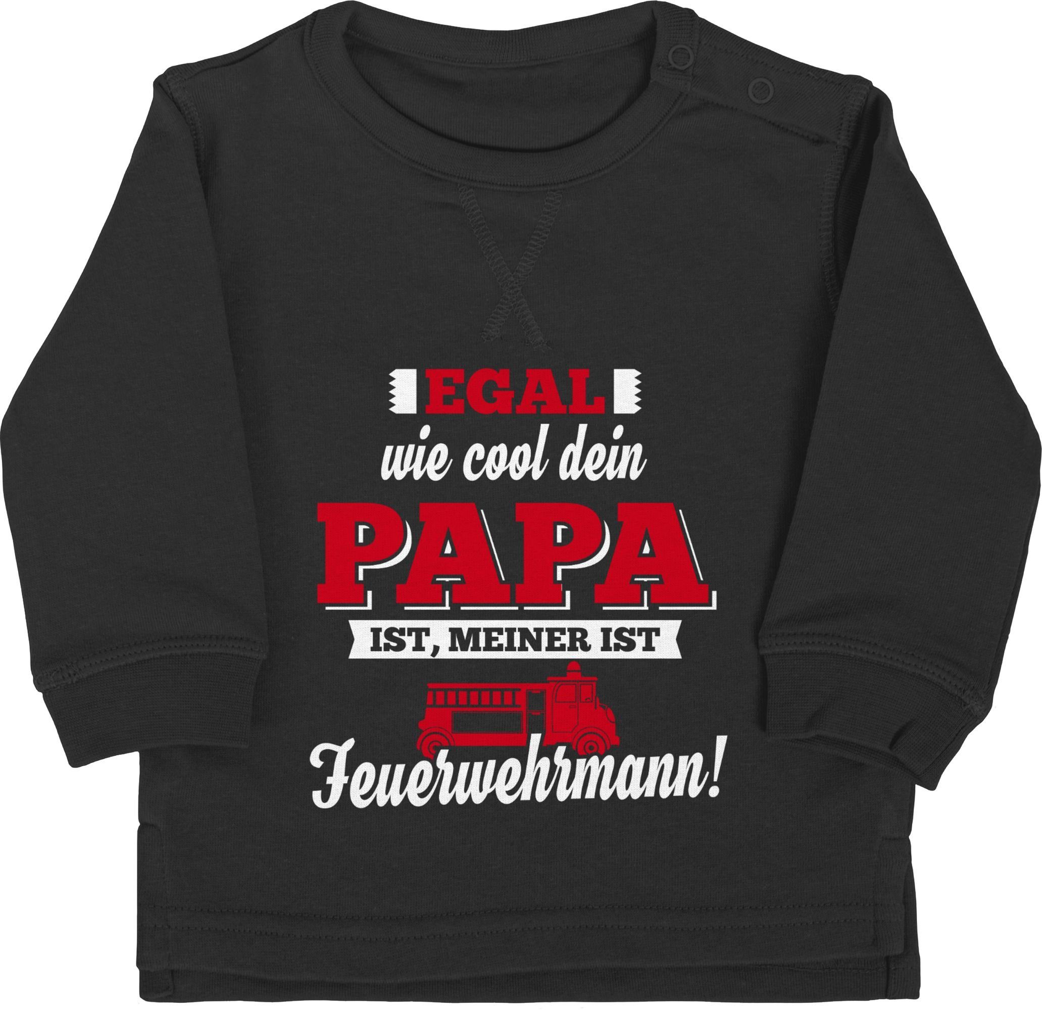 Sprüche Sweatshirt Papa Baby Schwarz Mein Feuerwehrmann 3 Shirtracer
