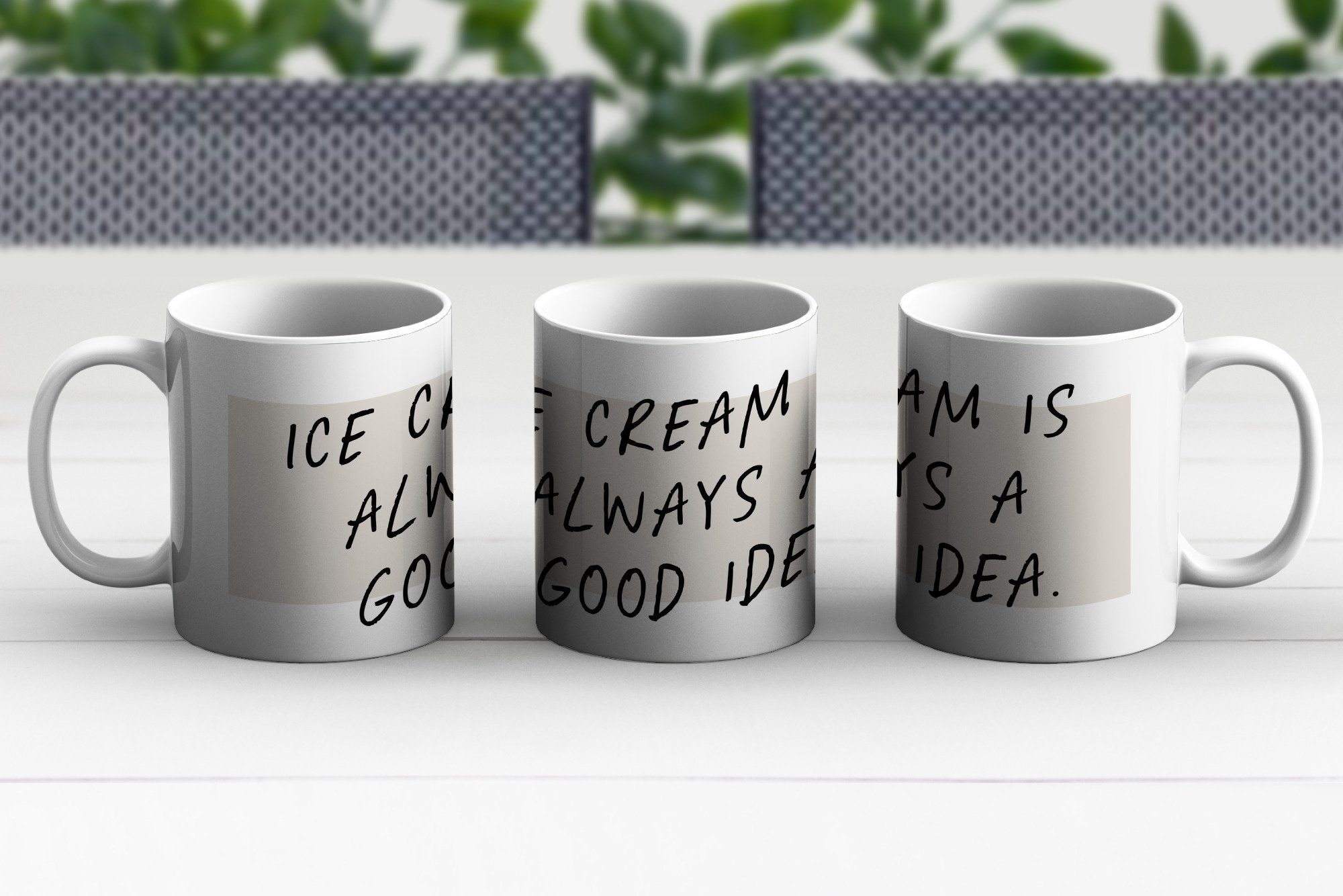 Zitate, Becher, immer Sprichwörter Kaffeetassen, Teetasse, Geschenk Teetasse, Idee Keramik, - eine gute Eiscreme ist Tasse MuchoWow -