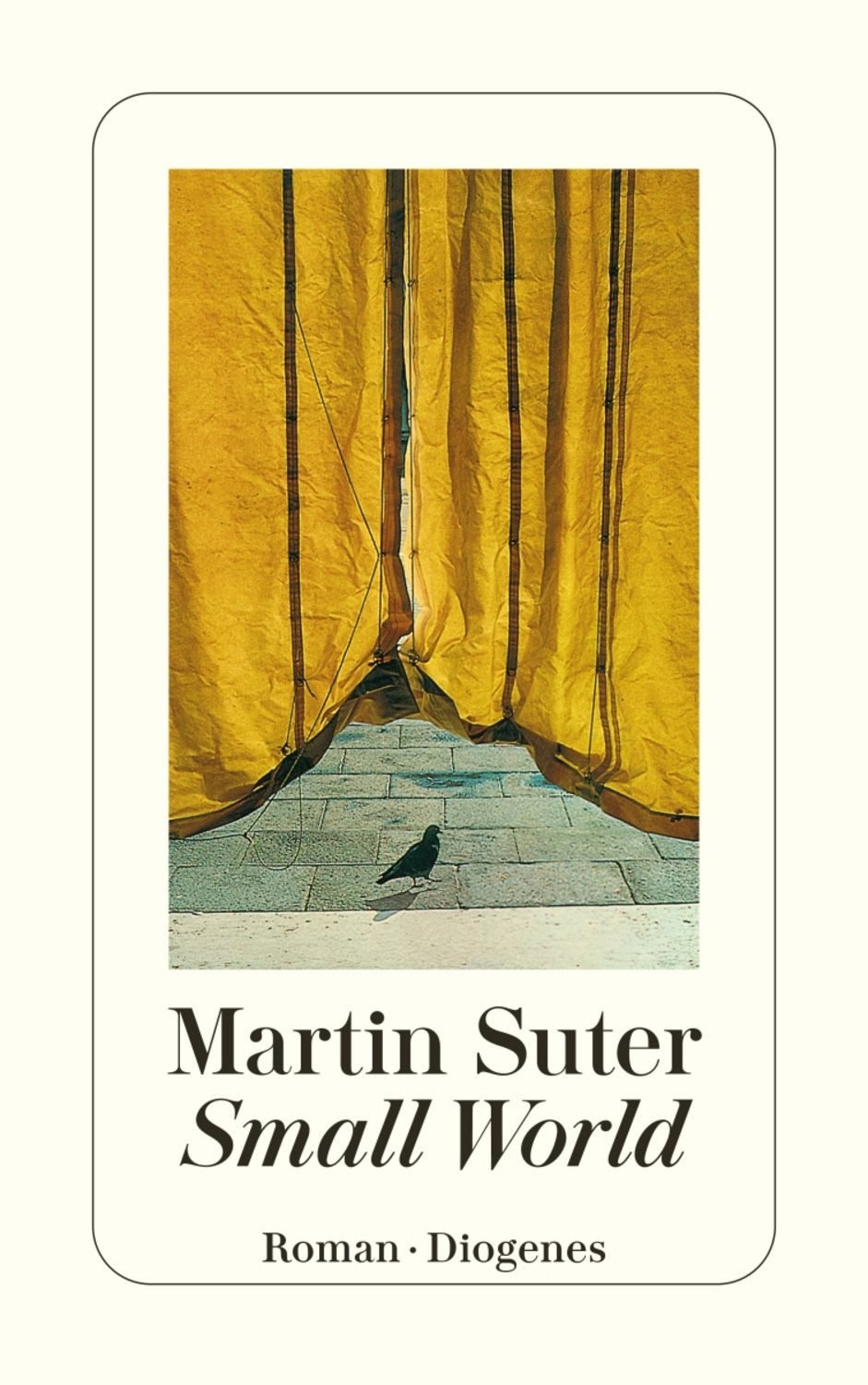 Small World / Martin Suter, Roman