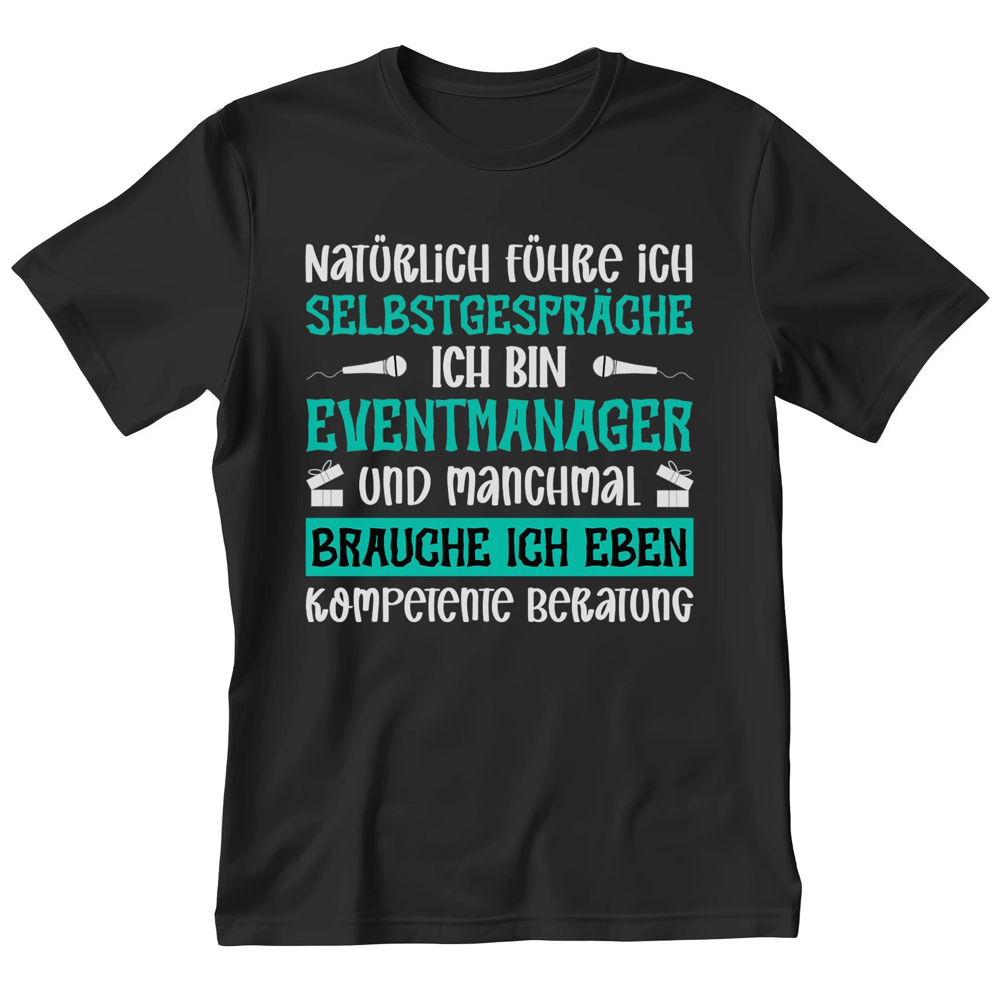 T-Shirt Eventmanager Geschenk Männer Spruch Beruf Abschluss