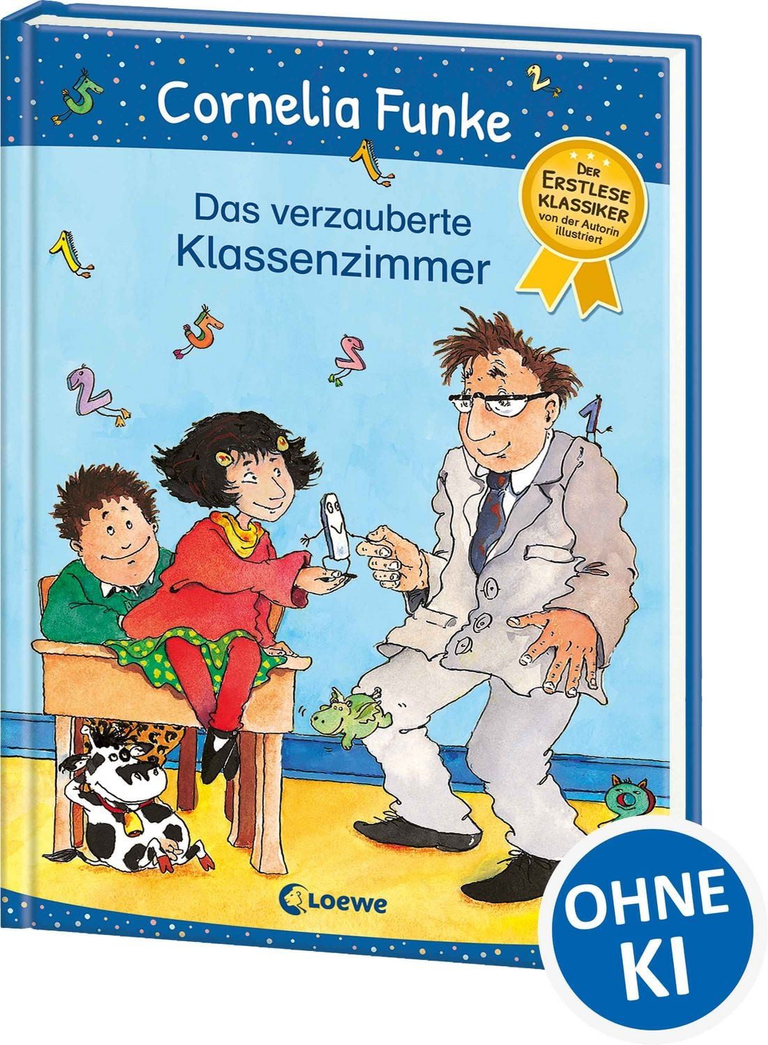Das verzauberte Klassenzimmer / Cornelia Funke, Das perfekte Geschenk zum Schulanfang - Der Erstleseklassiker von der Autorin illustriert - Erstlesebuch ab 6 Jahren