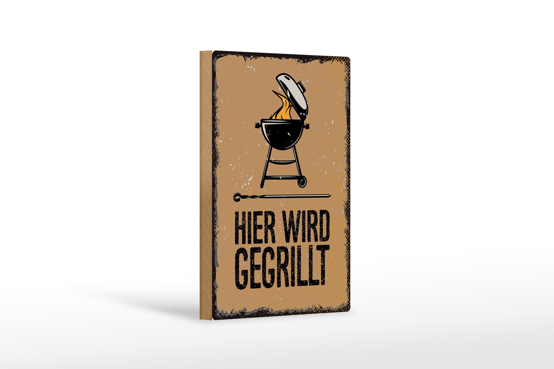Holzbild Spruch 12x18 cm Hier wird gegrillt Kugelgrill