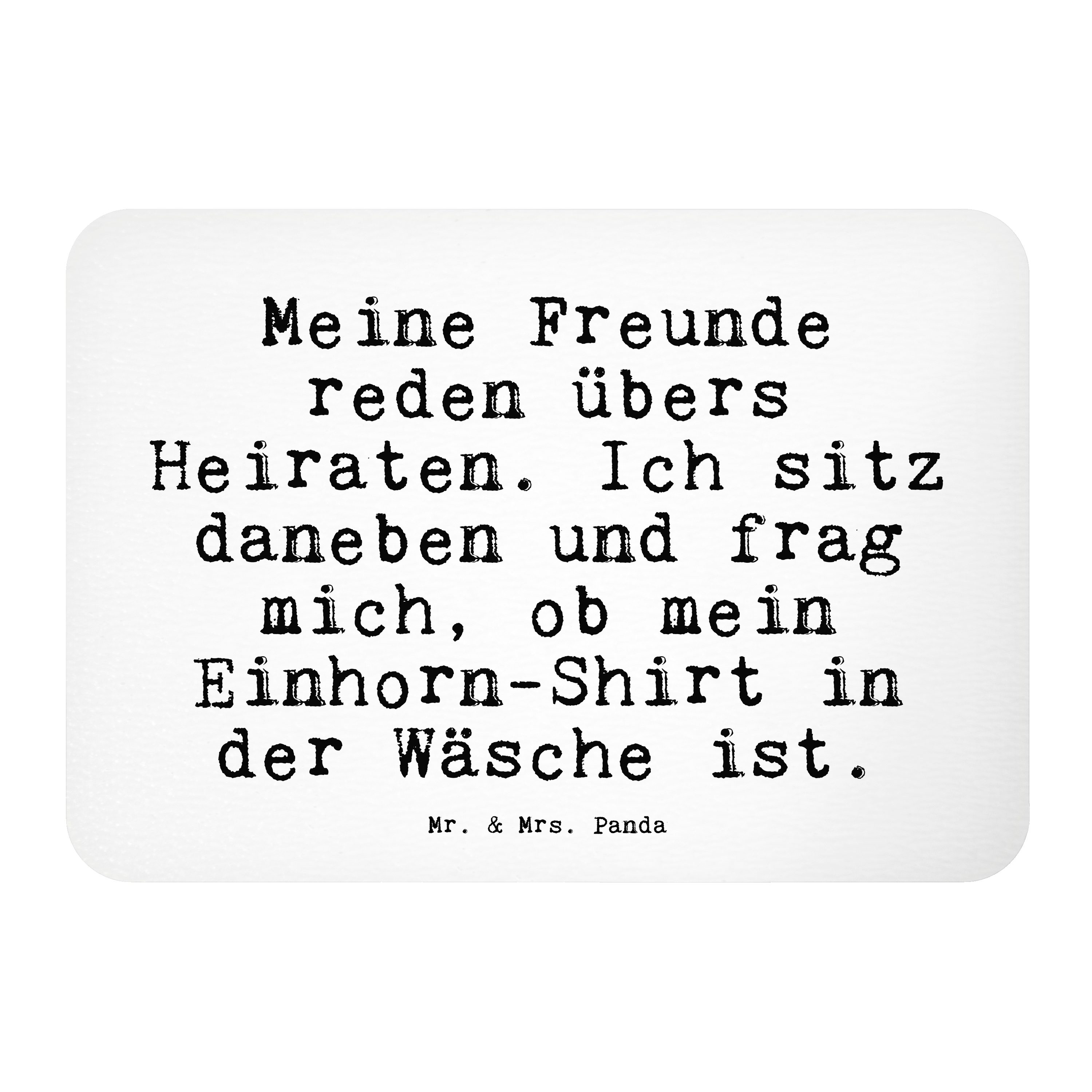 Mr. & Mrs. Panda »Meine Freunde reden übers... Weiß Geschenk