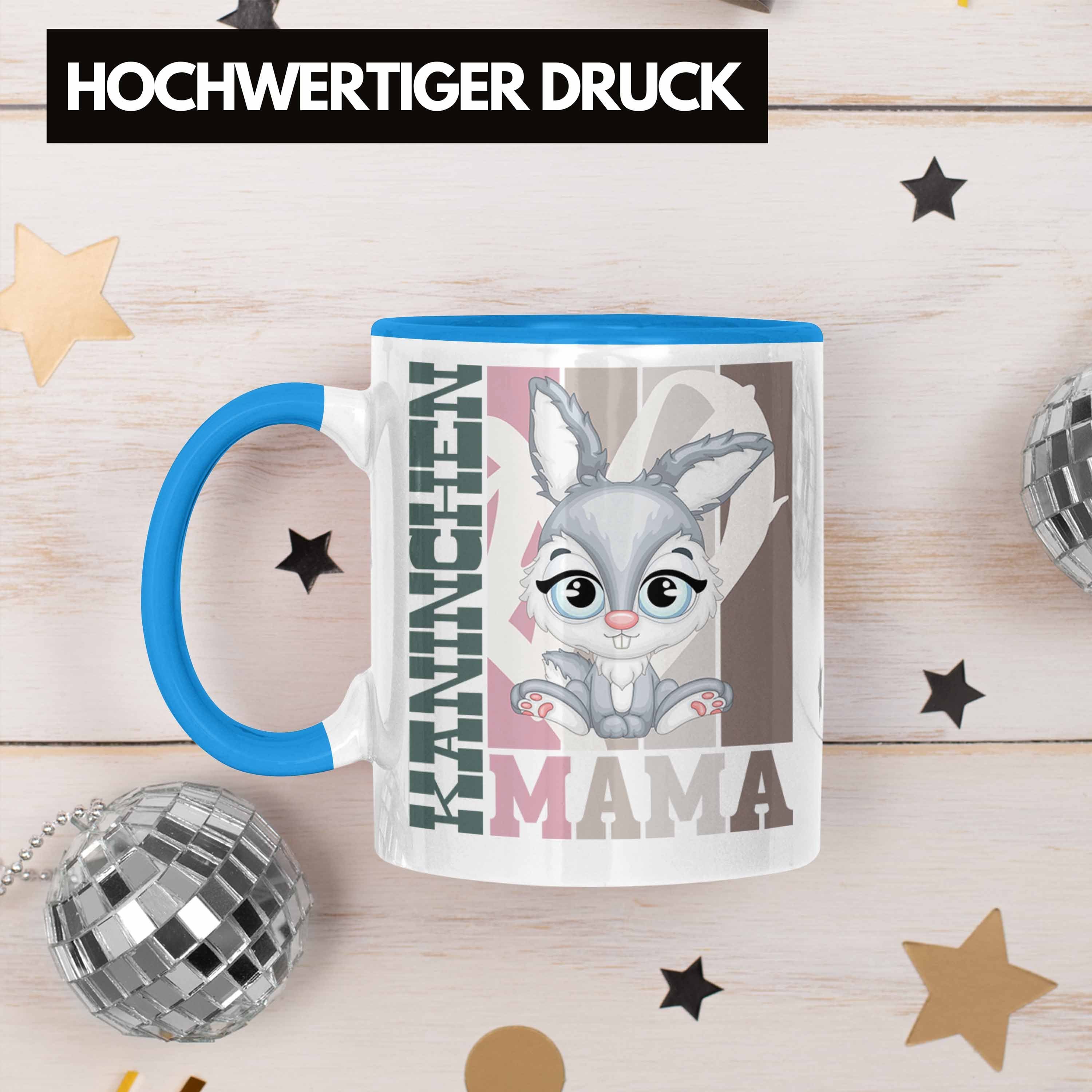 Kaninchen Besitzerin Hasen Mama Tasse Tasse - Geschenk Blau Trendation Trendation für Spruch