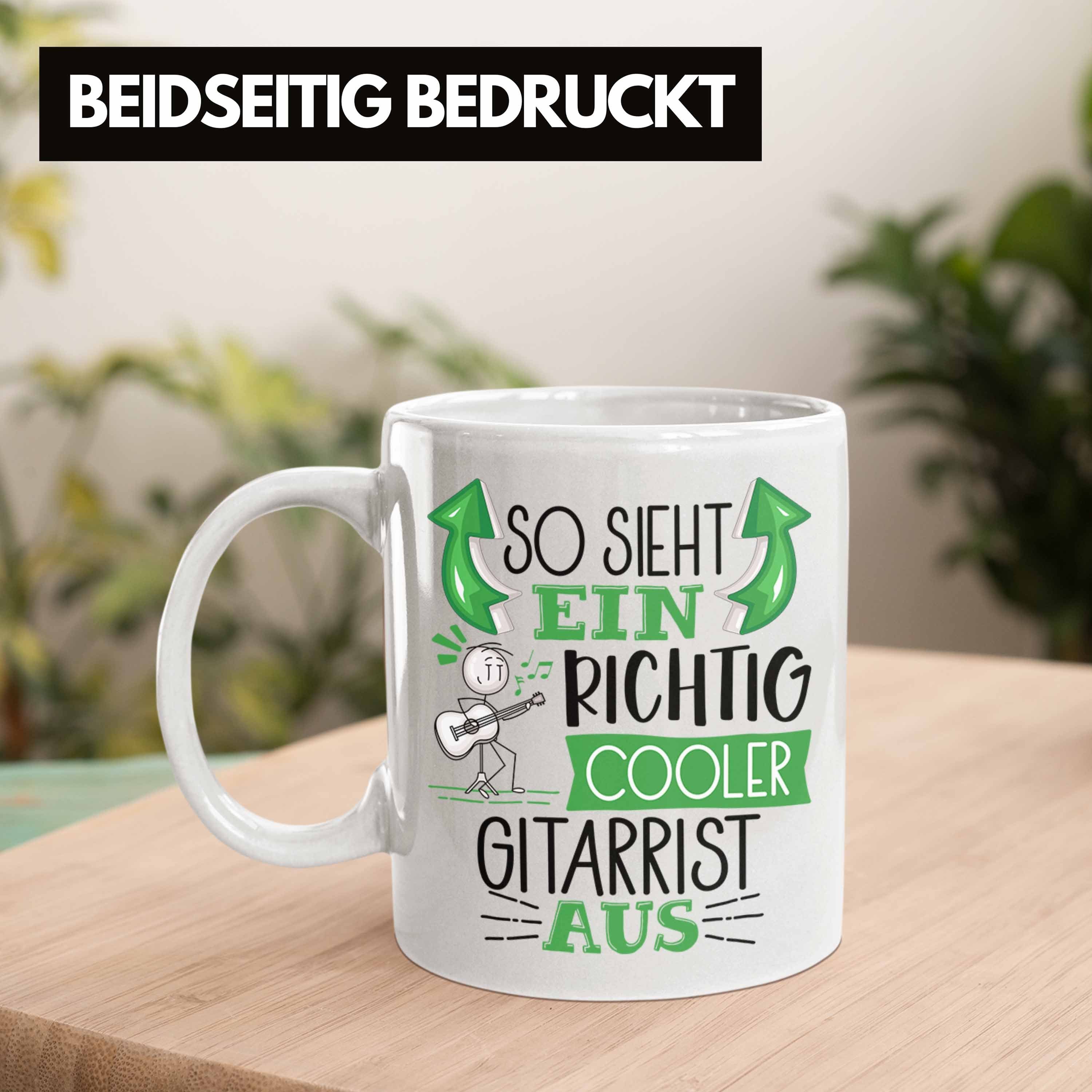 Weiss Gitarrist Gitarrist Tasse Aus Richtig Sieht Geschenk Tasse So Ein Trendation Cooler für