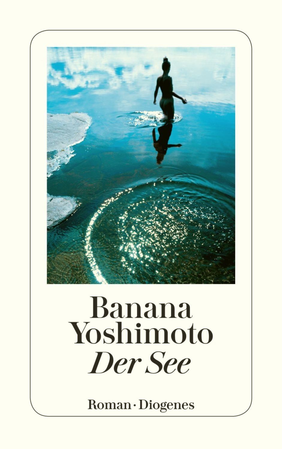 Der See / Banana Yoshimoto