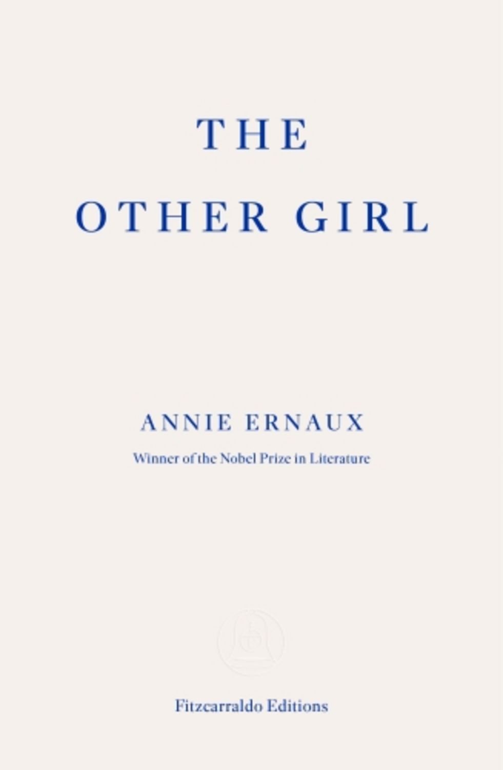 The Other Girl / Annie Ernaux
