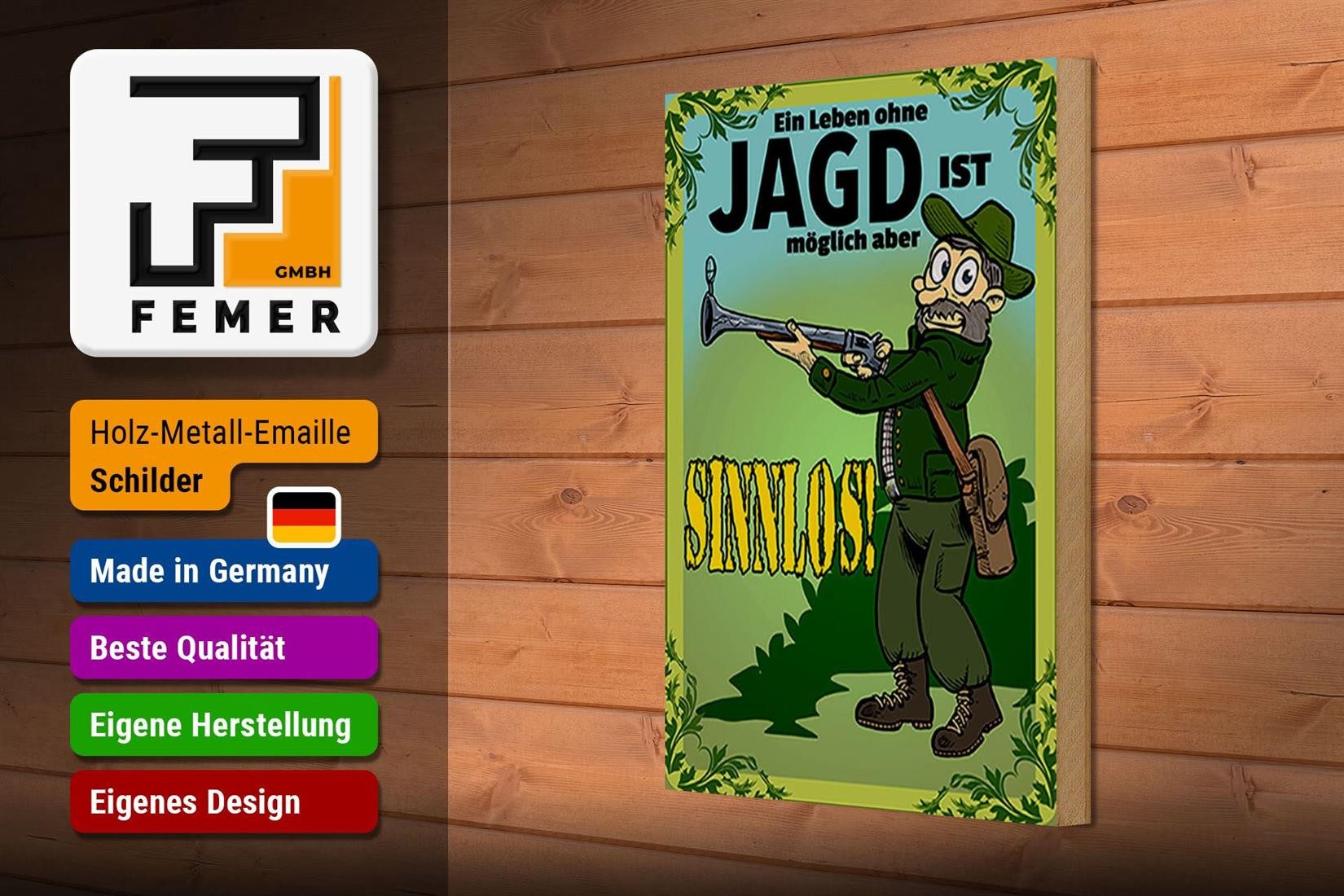 Femer GmbH Holzbild Jagd 20x30cm Leben ohne möglich aber sinnlos, Camping Sport Hobby Freizeit (1 St), Glatte Holzfaserplatte (MDF), vorn beschichtet